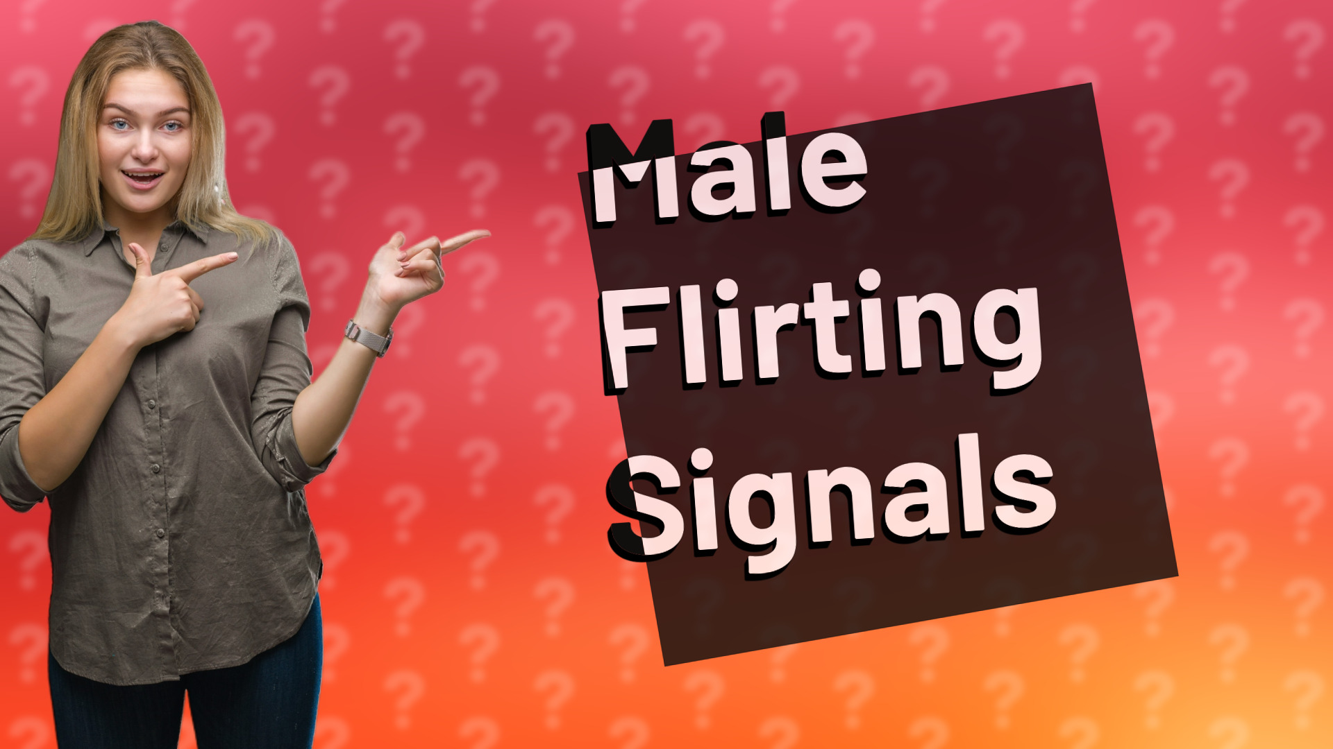 Male Flirting Signals