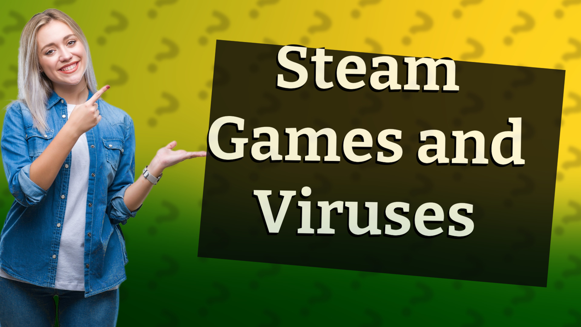 Steam Games and Viruses