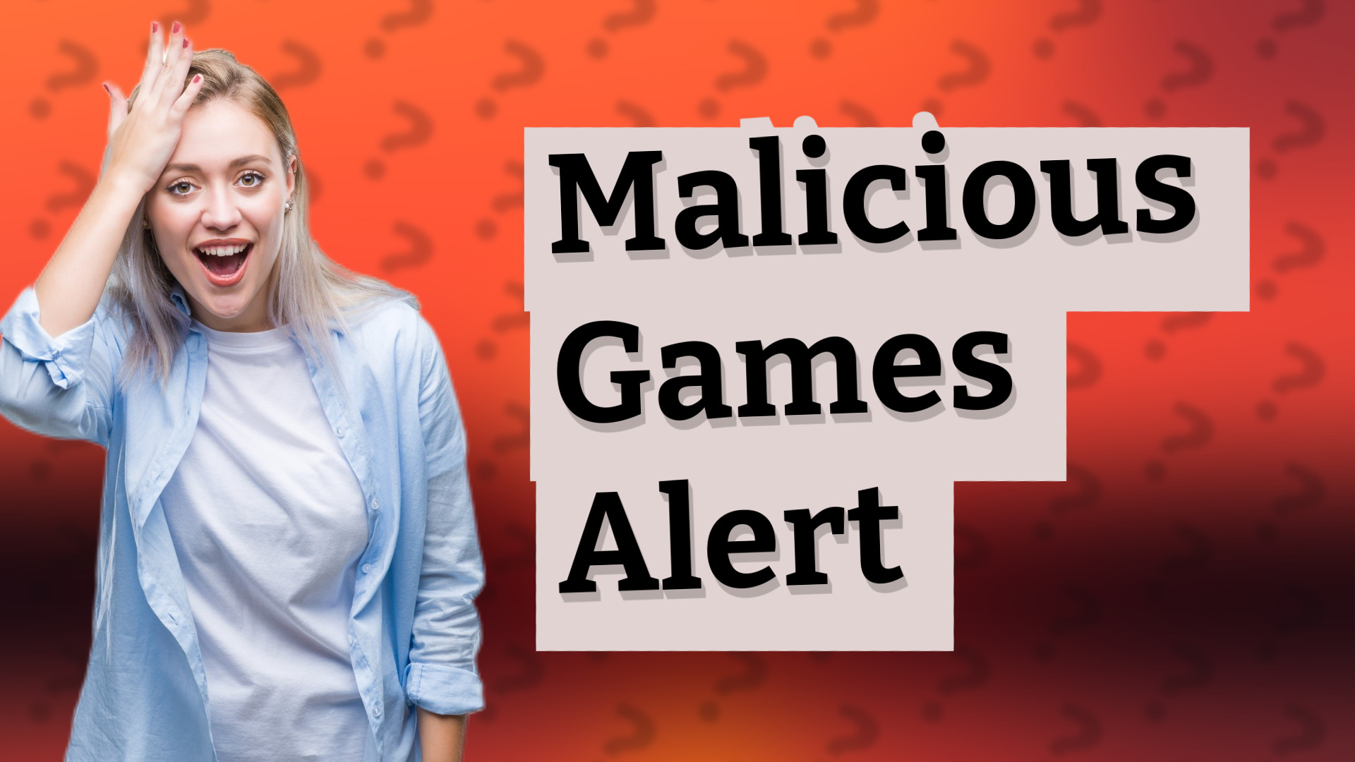 Malicious Games Alert