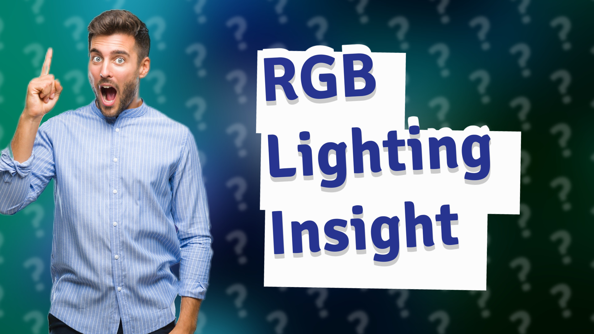 RGB Lighting Insight