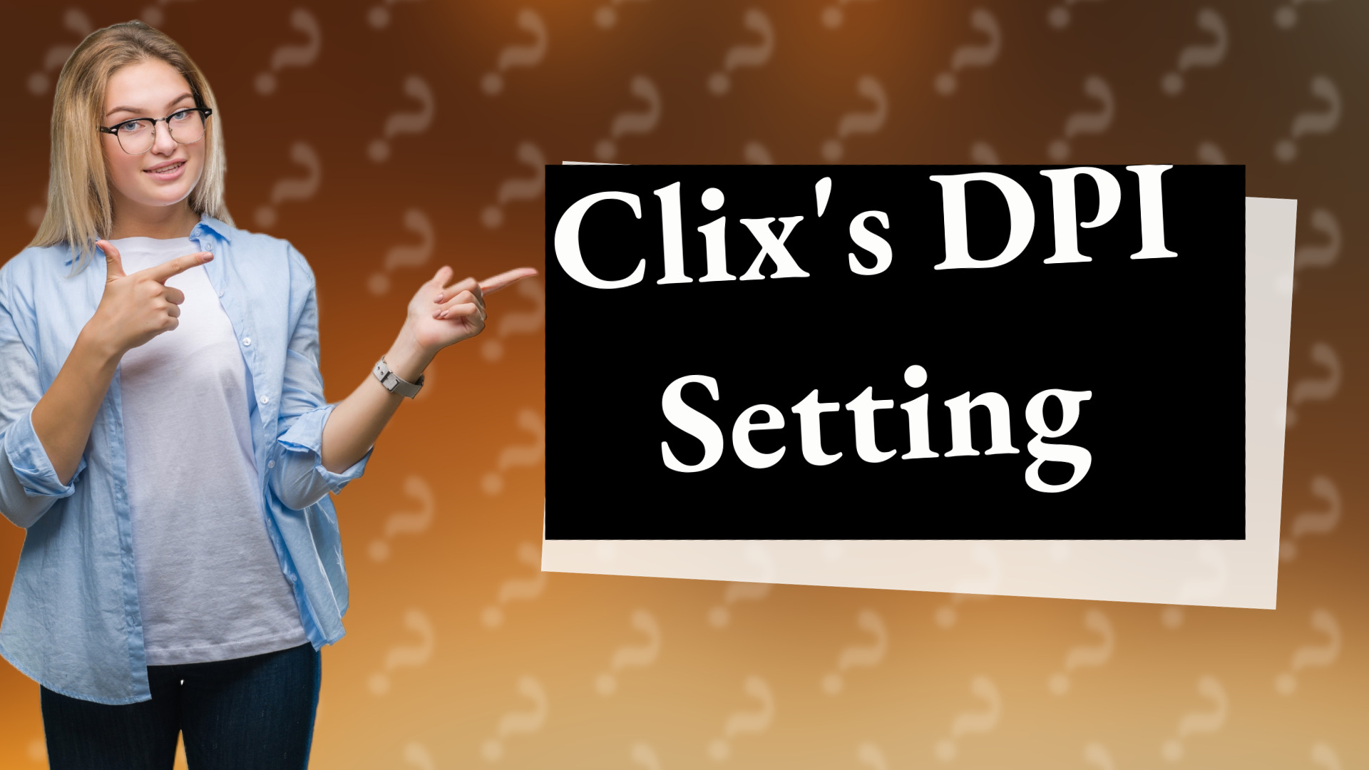 Clix's DPI Setting