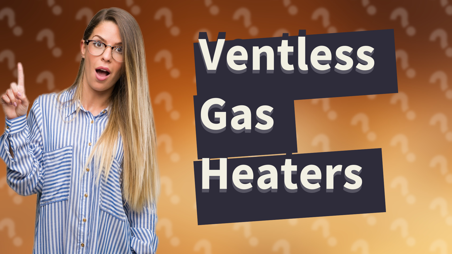 Ventless Gas Heaters