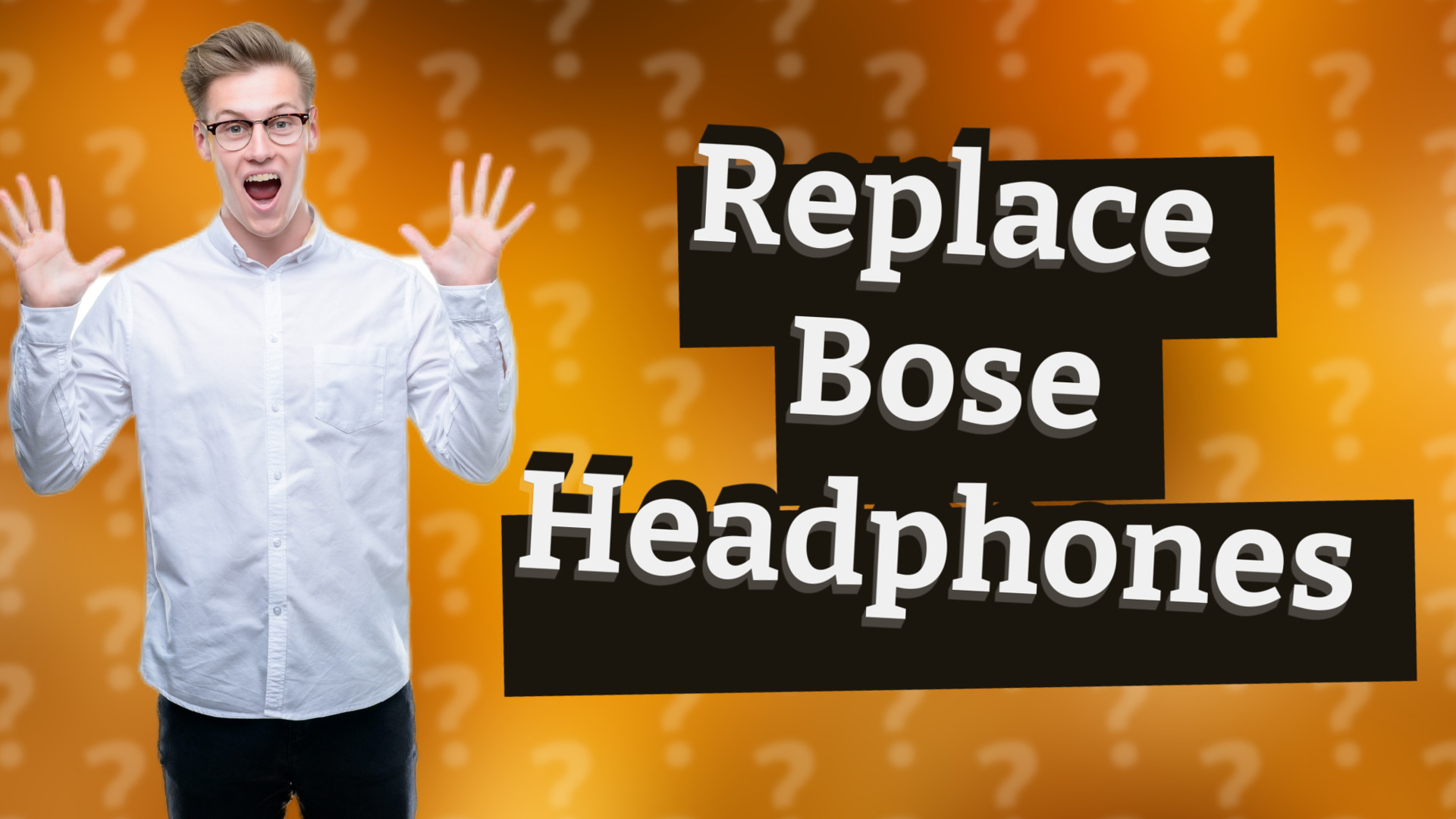 Replace Bose Headphones