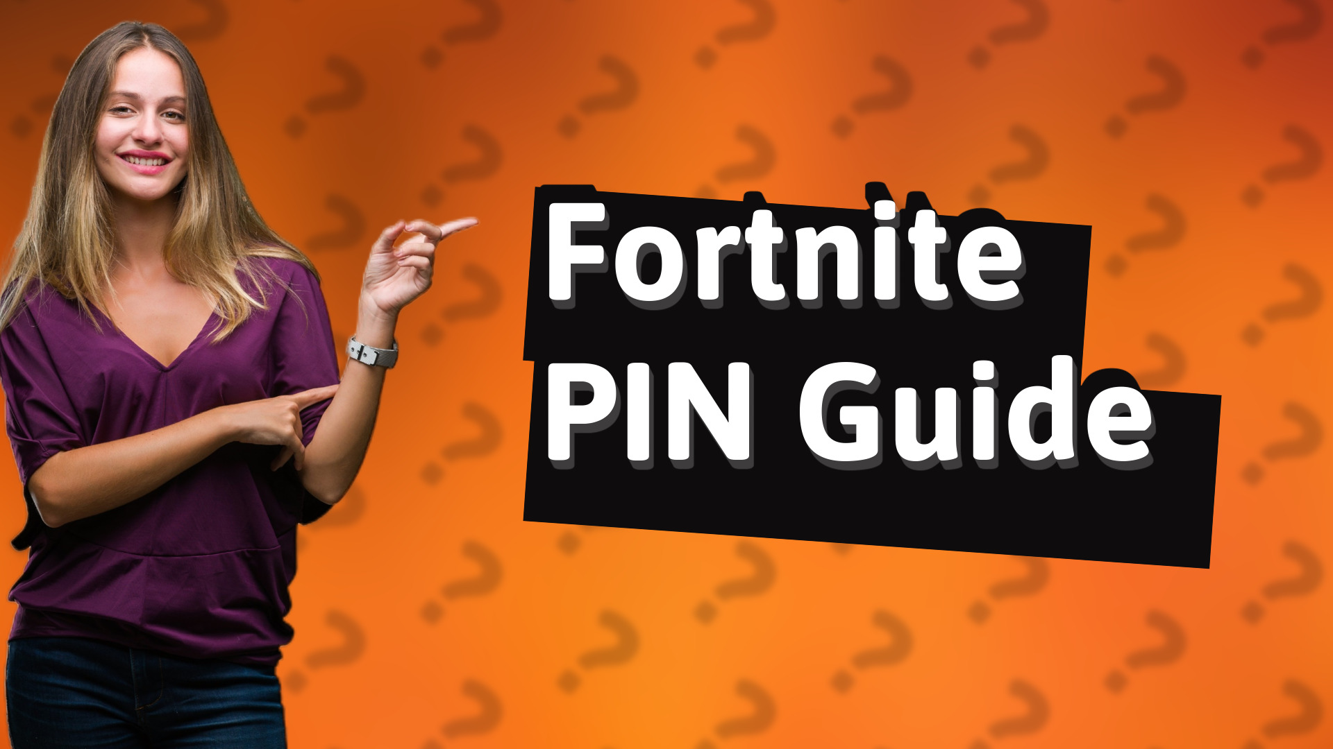 Fortnite PIN Guide