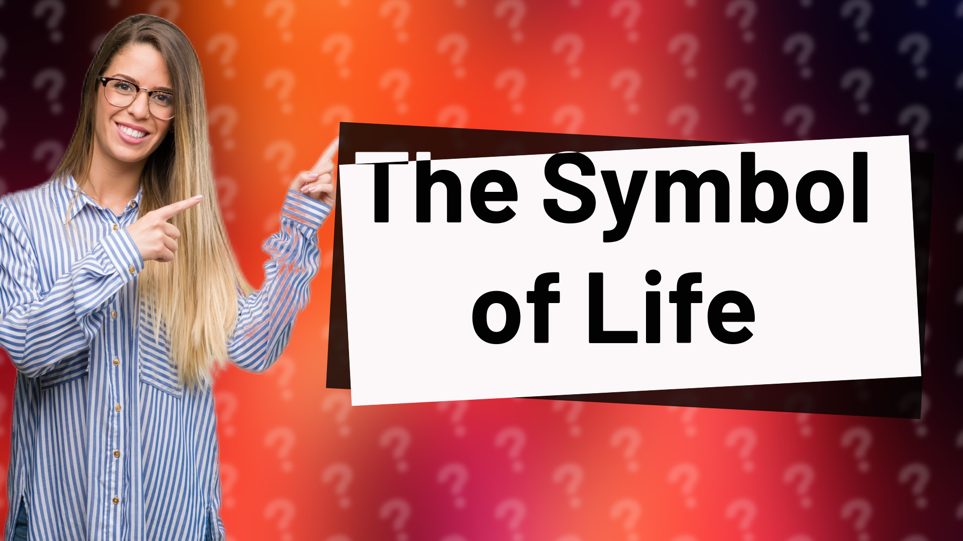 The Symbol of Life