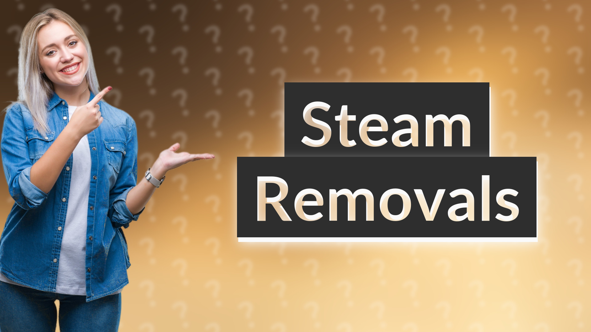 Steam Removals