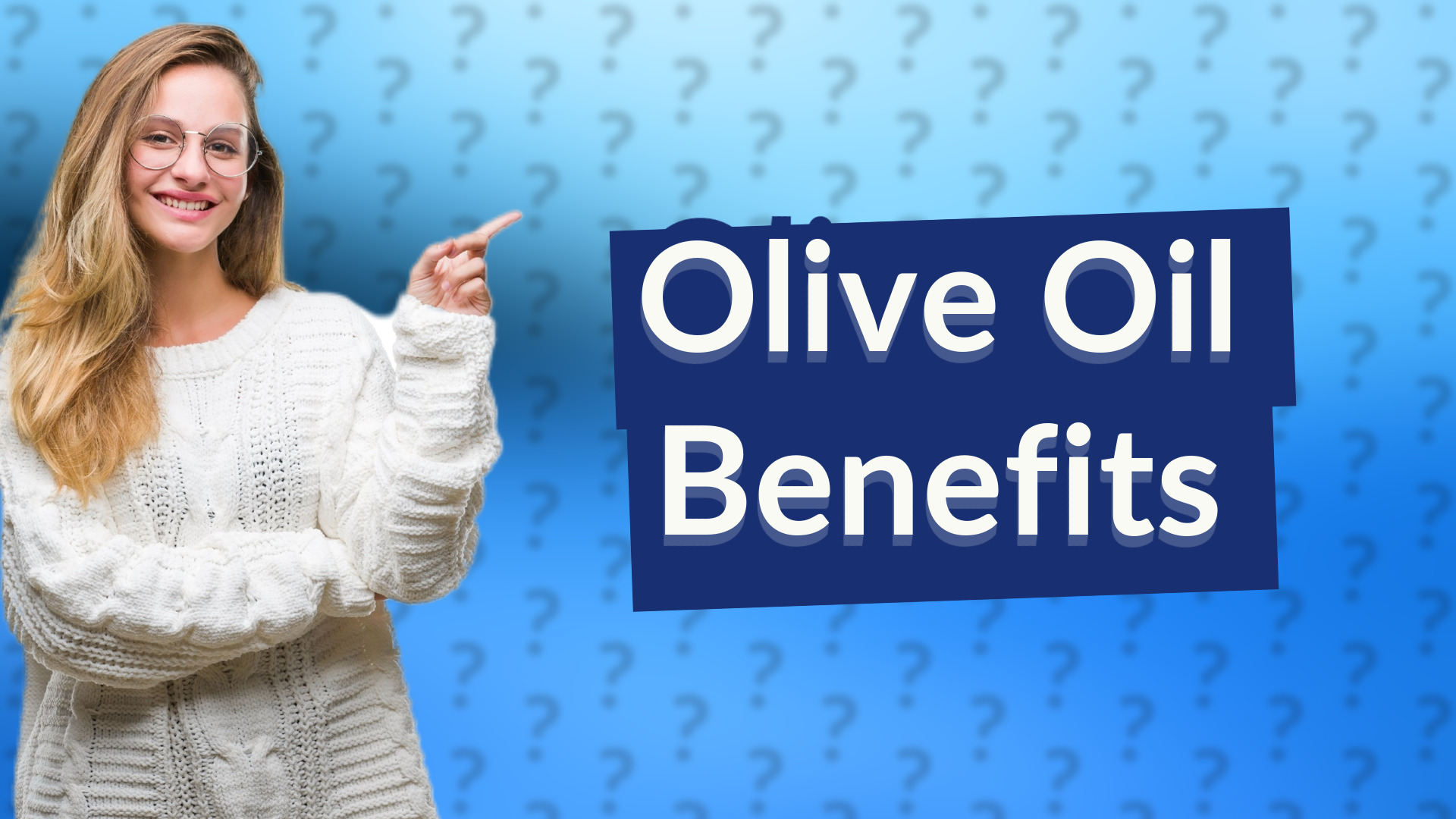 Olive Oil Benefits