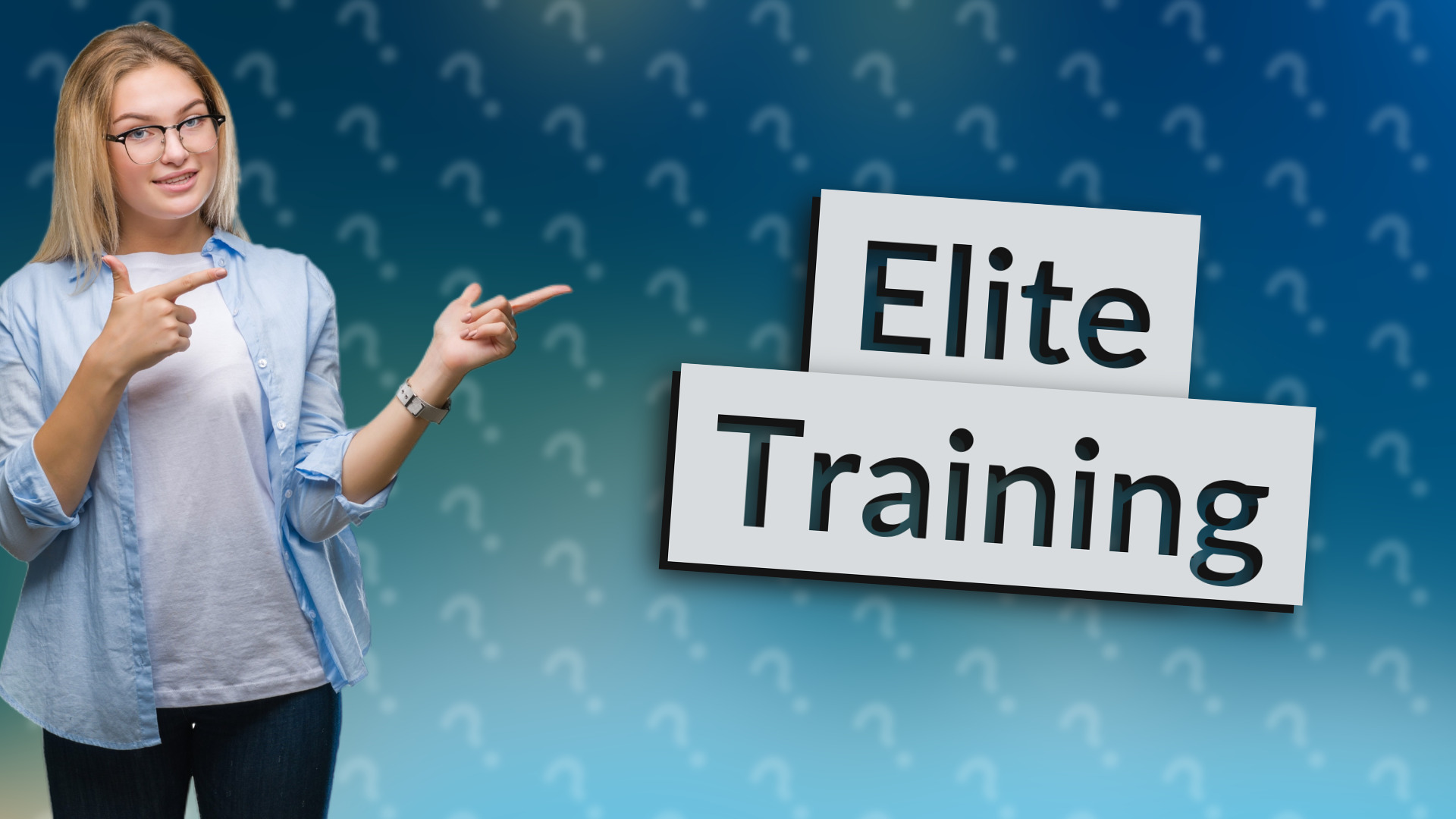 Elite Training