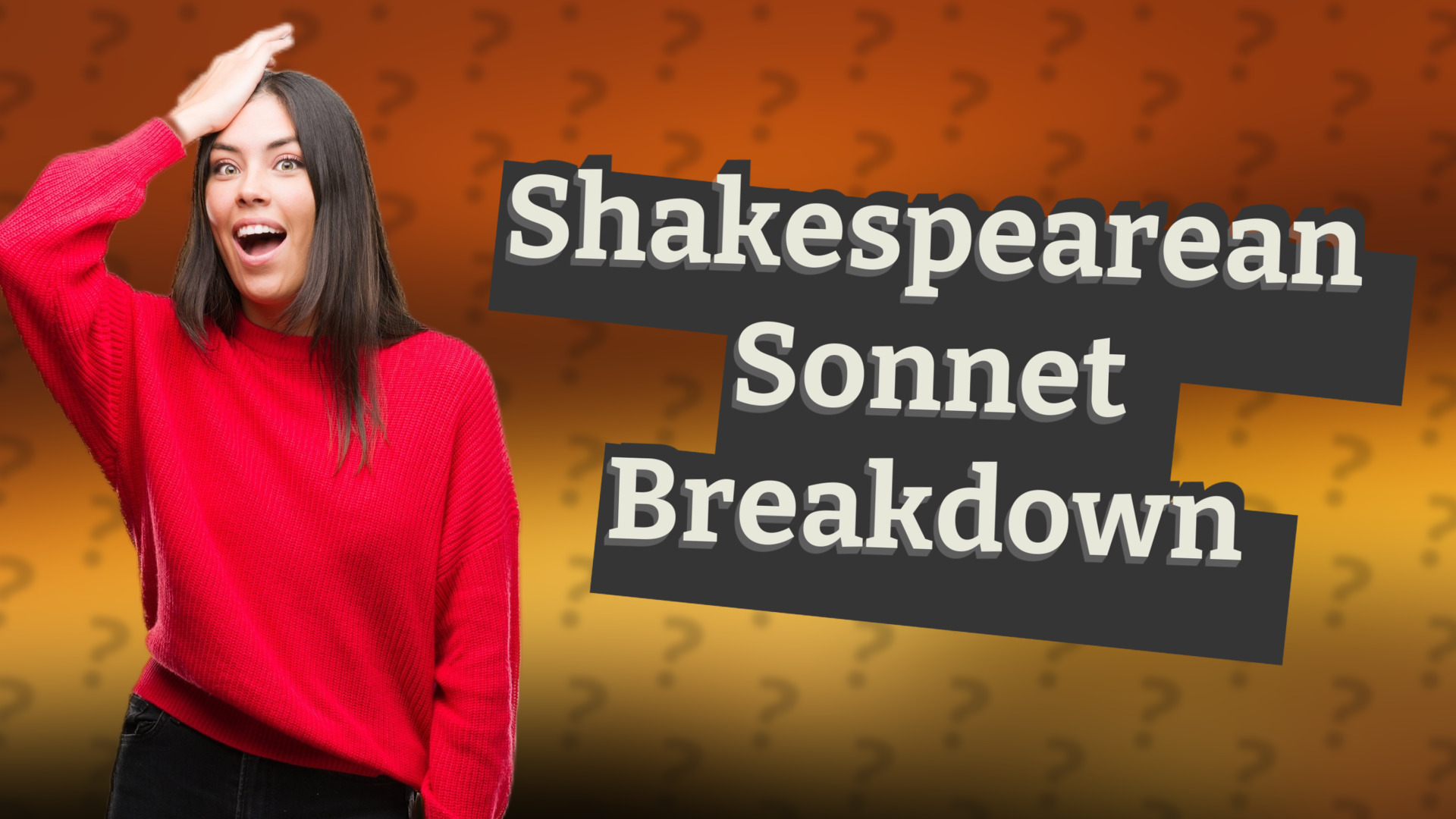 Shakespearean Sonnet Breakdown