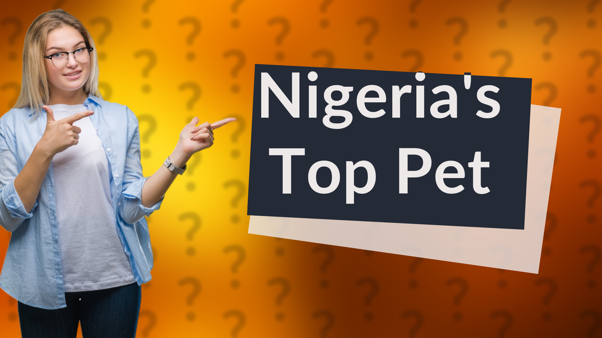 Nigeria's Top Pet