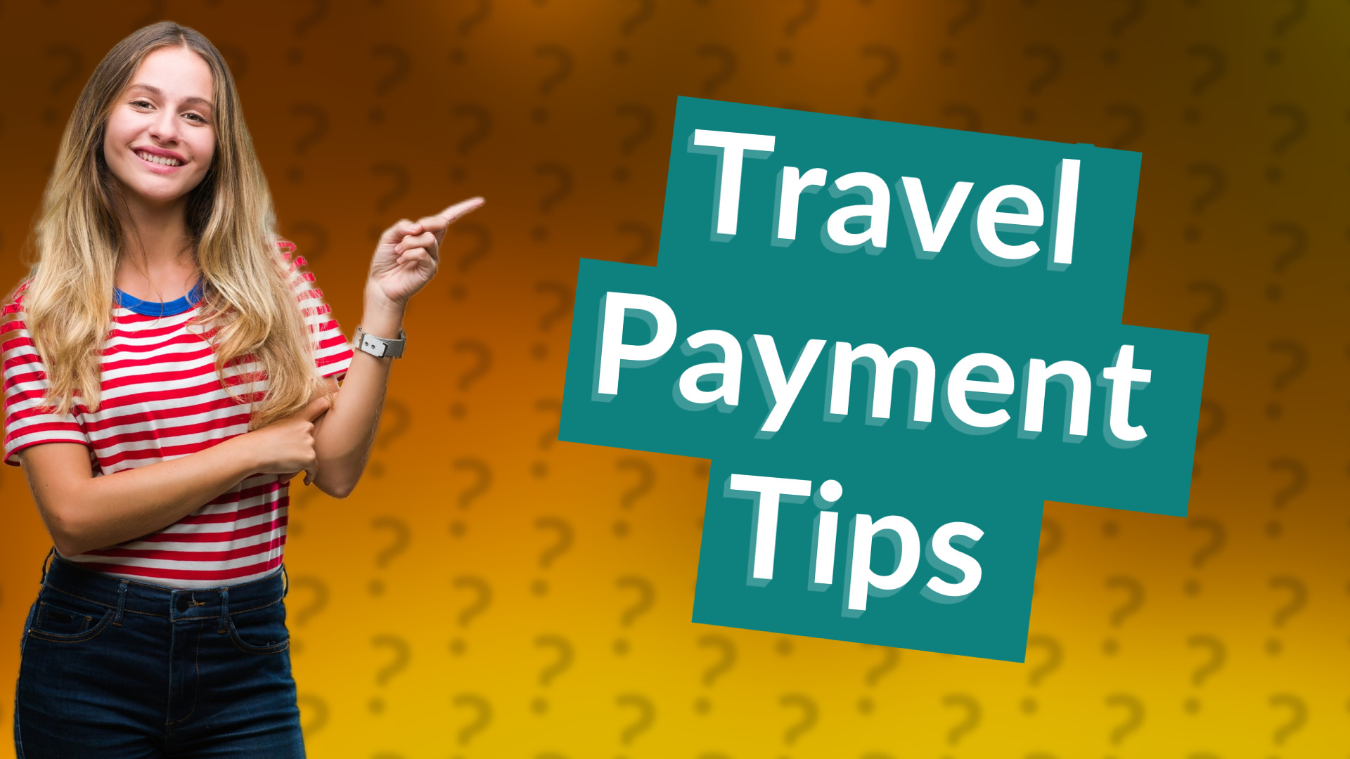 Travel Payment Tips