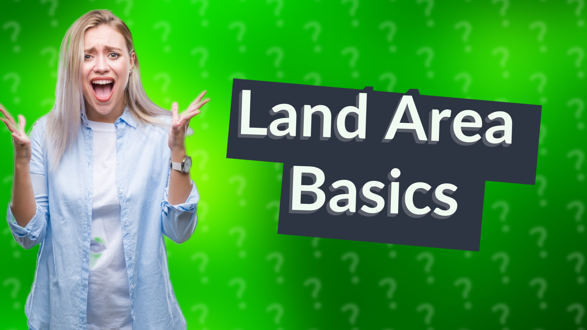 Land Area Basics