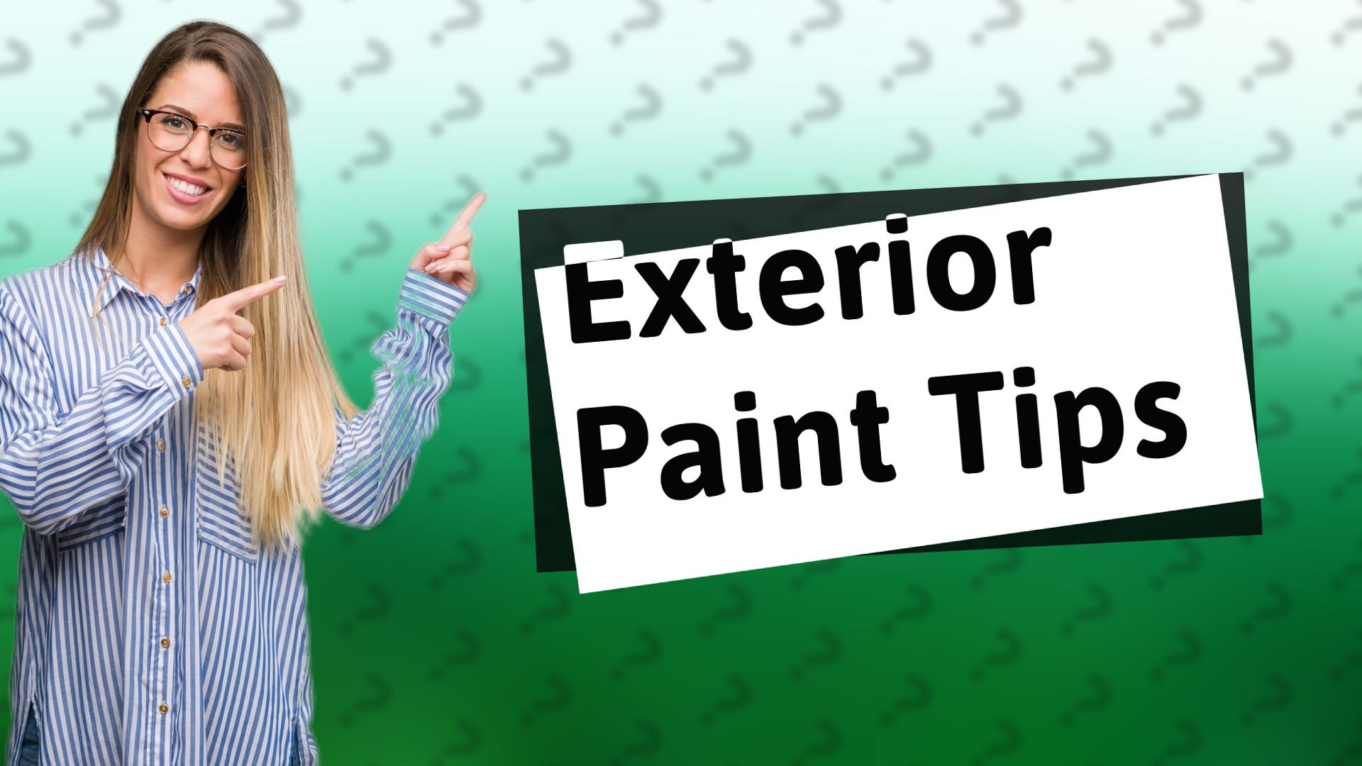 Exterior Paint Tips