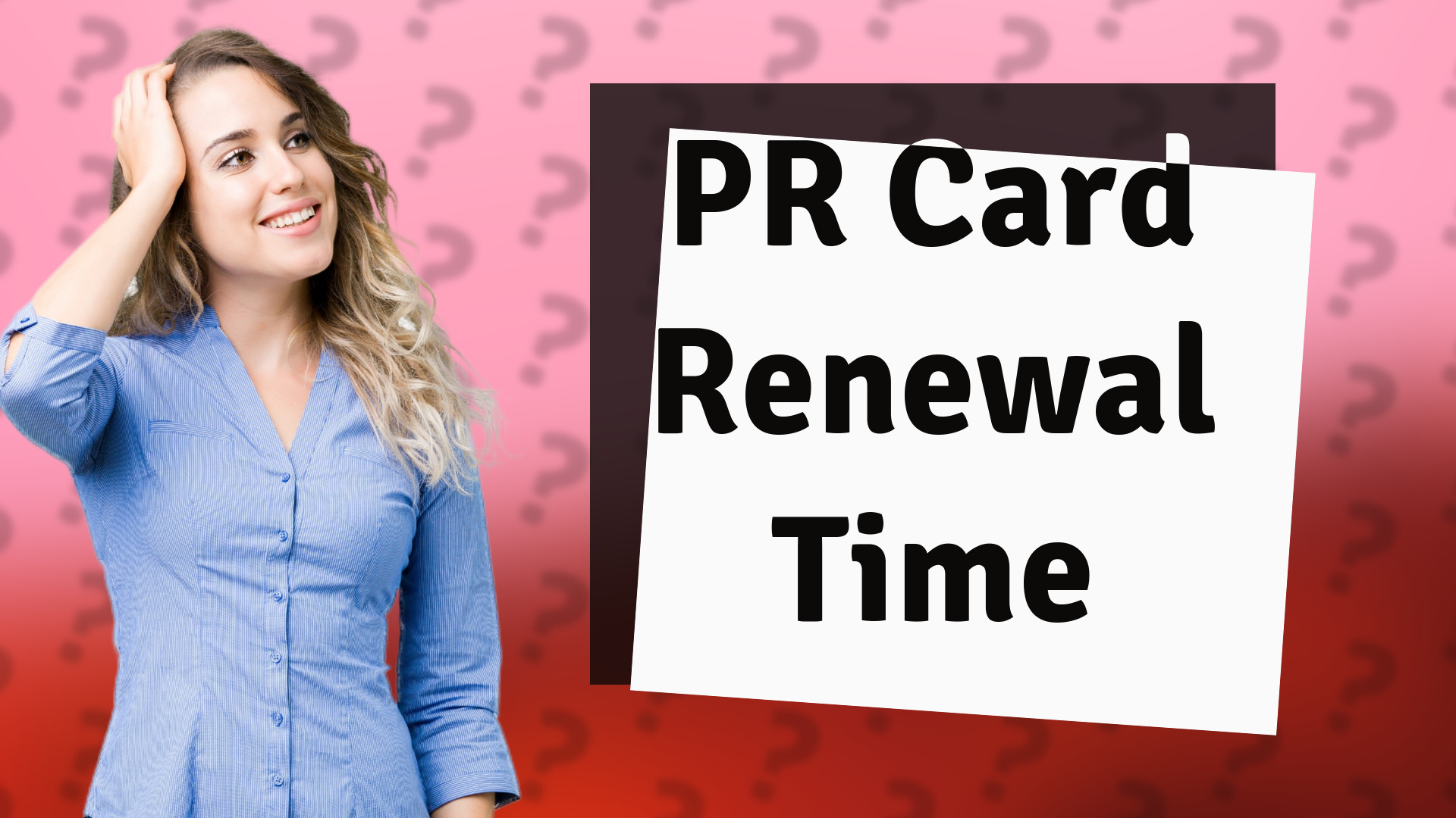 PR Card Renewal Time