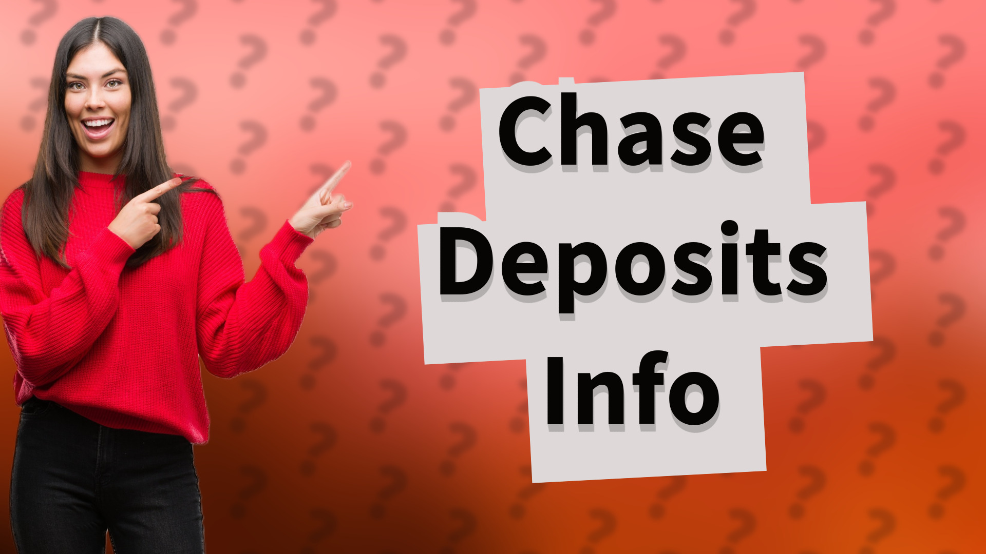 Chase Deposits Info