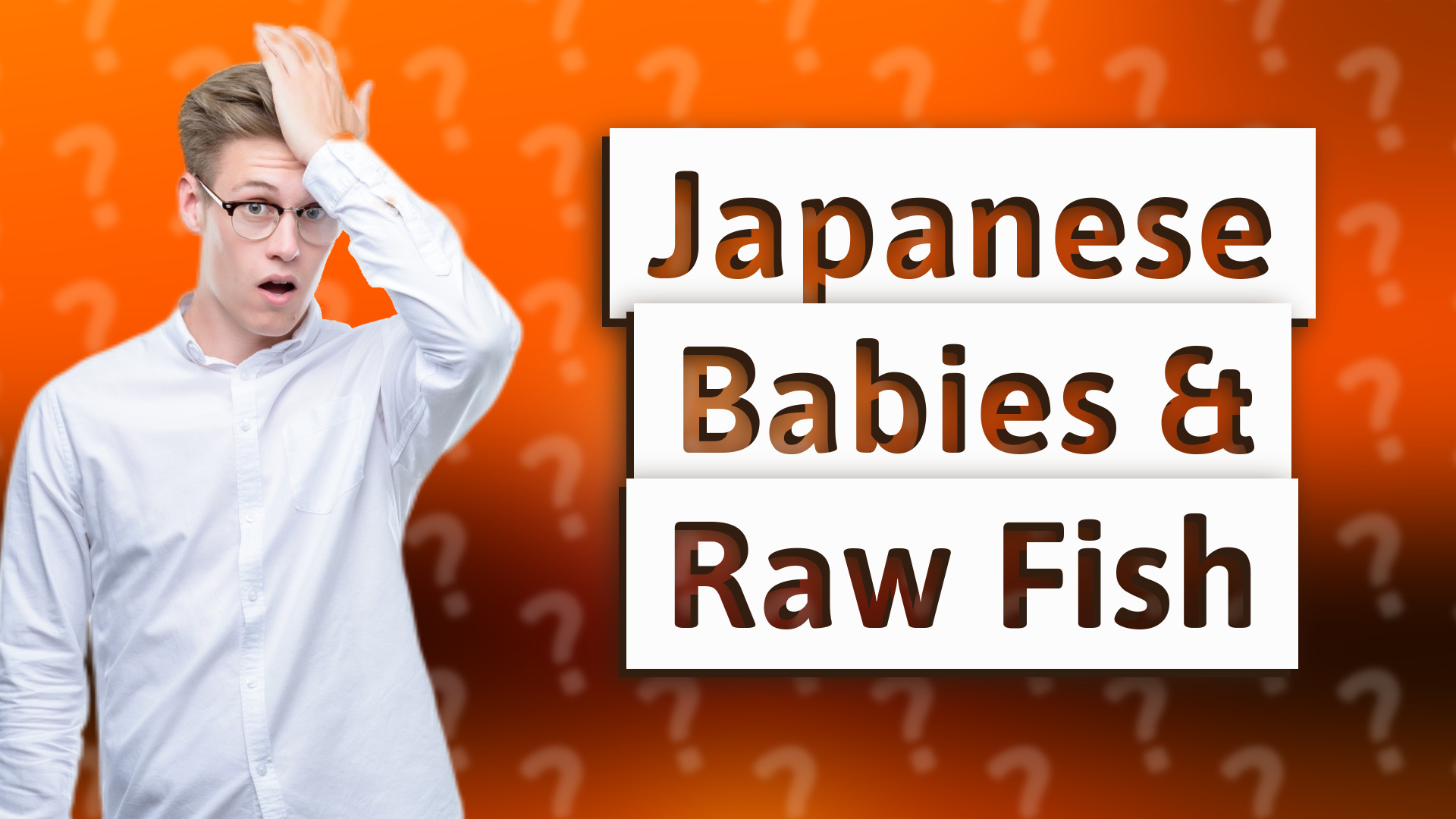 Japanese Babies & Raw Fish
