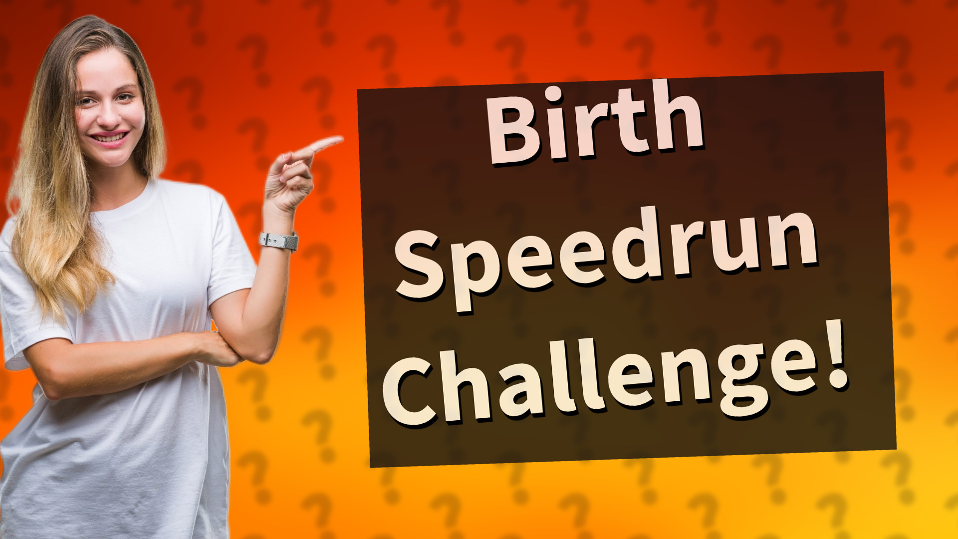 Birth Speedrun Challenge!