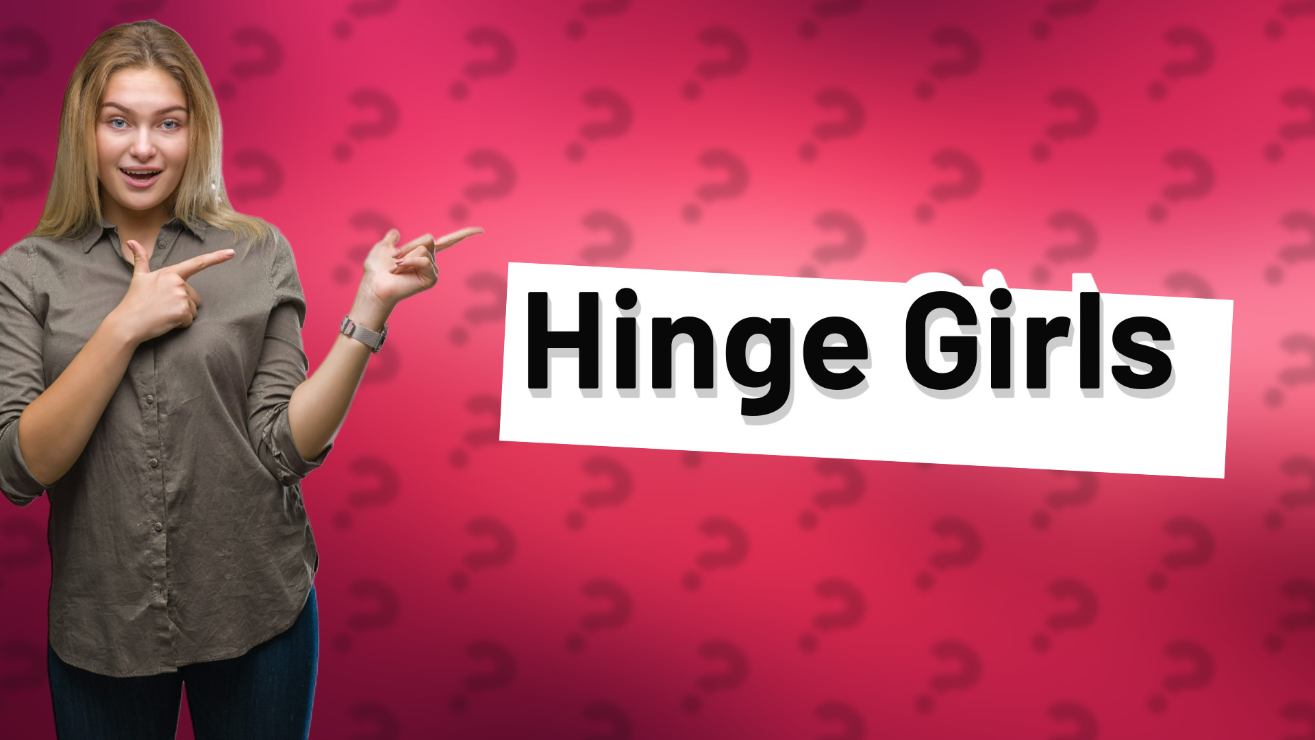 Hinge Girls