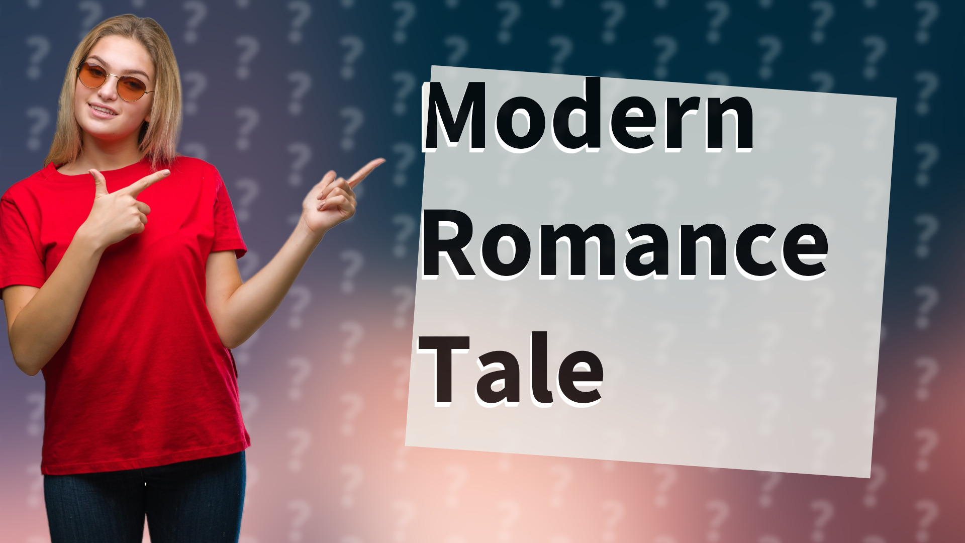 Modern Romance Tale