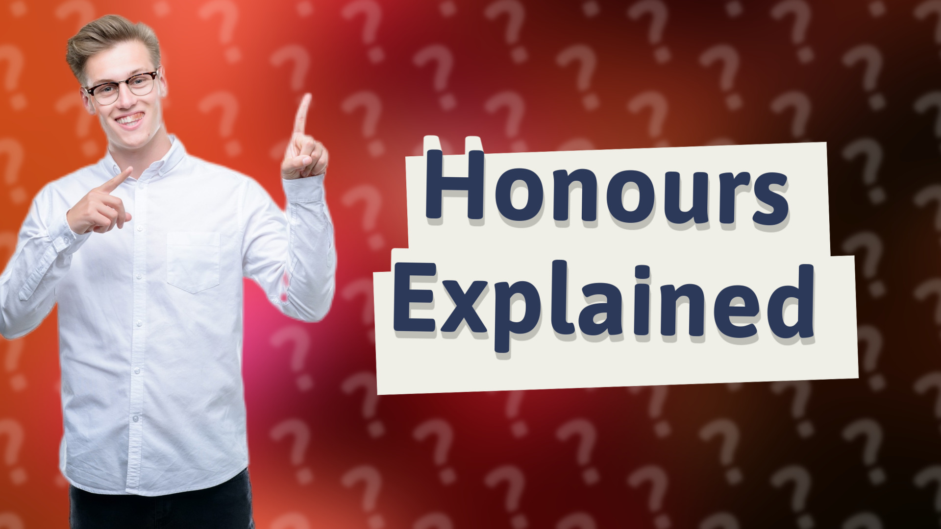 Honours Explained