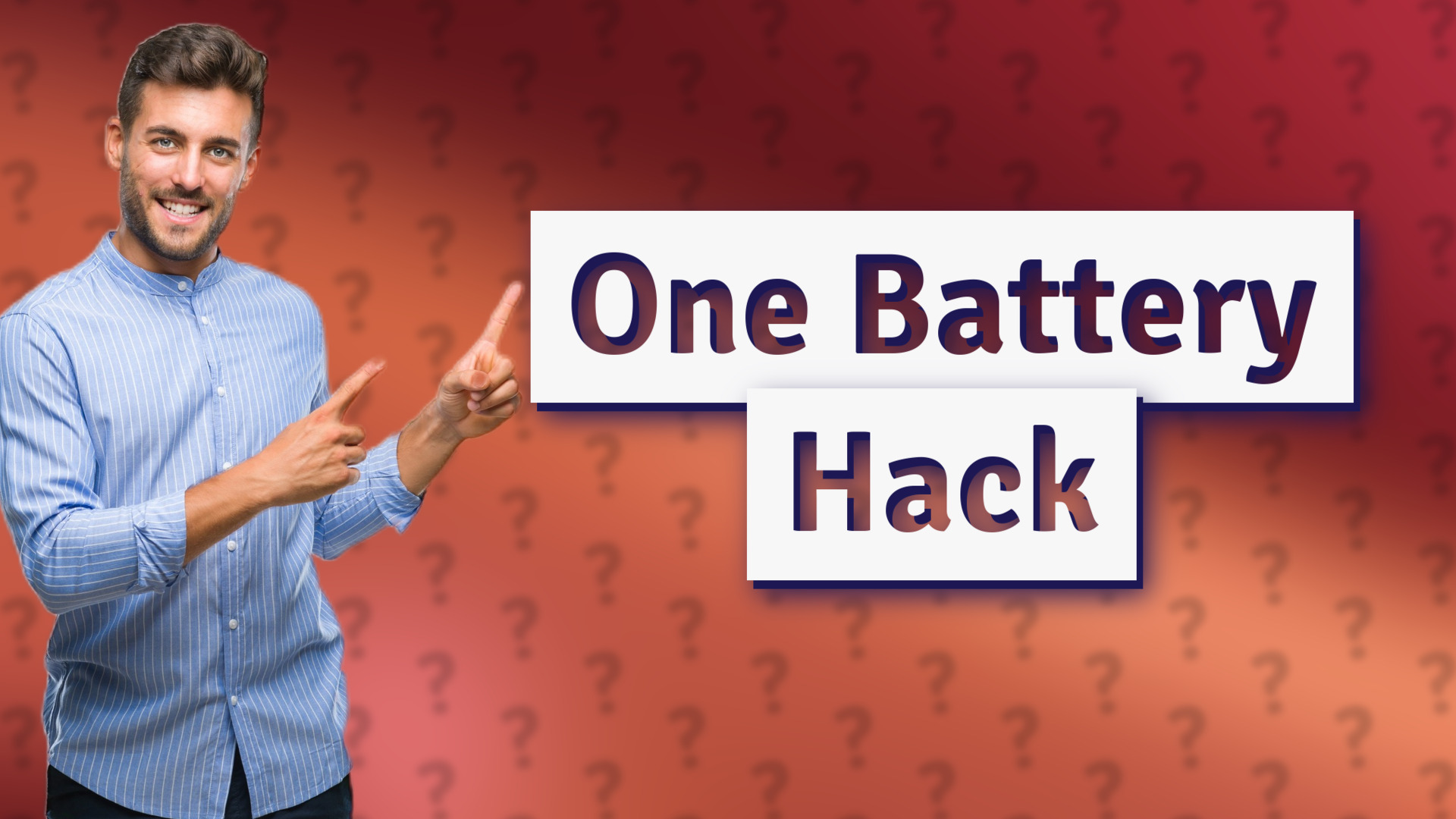 One Battery Hack