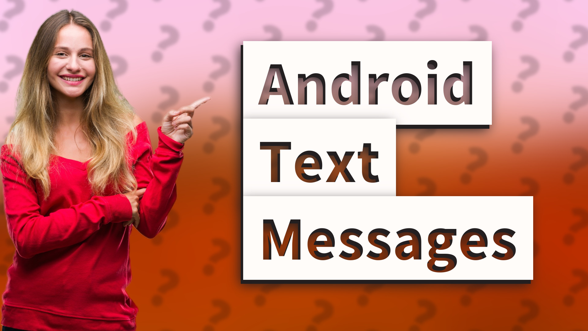 Android Text Messages