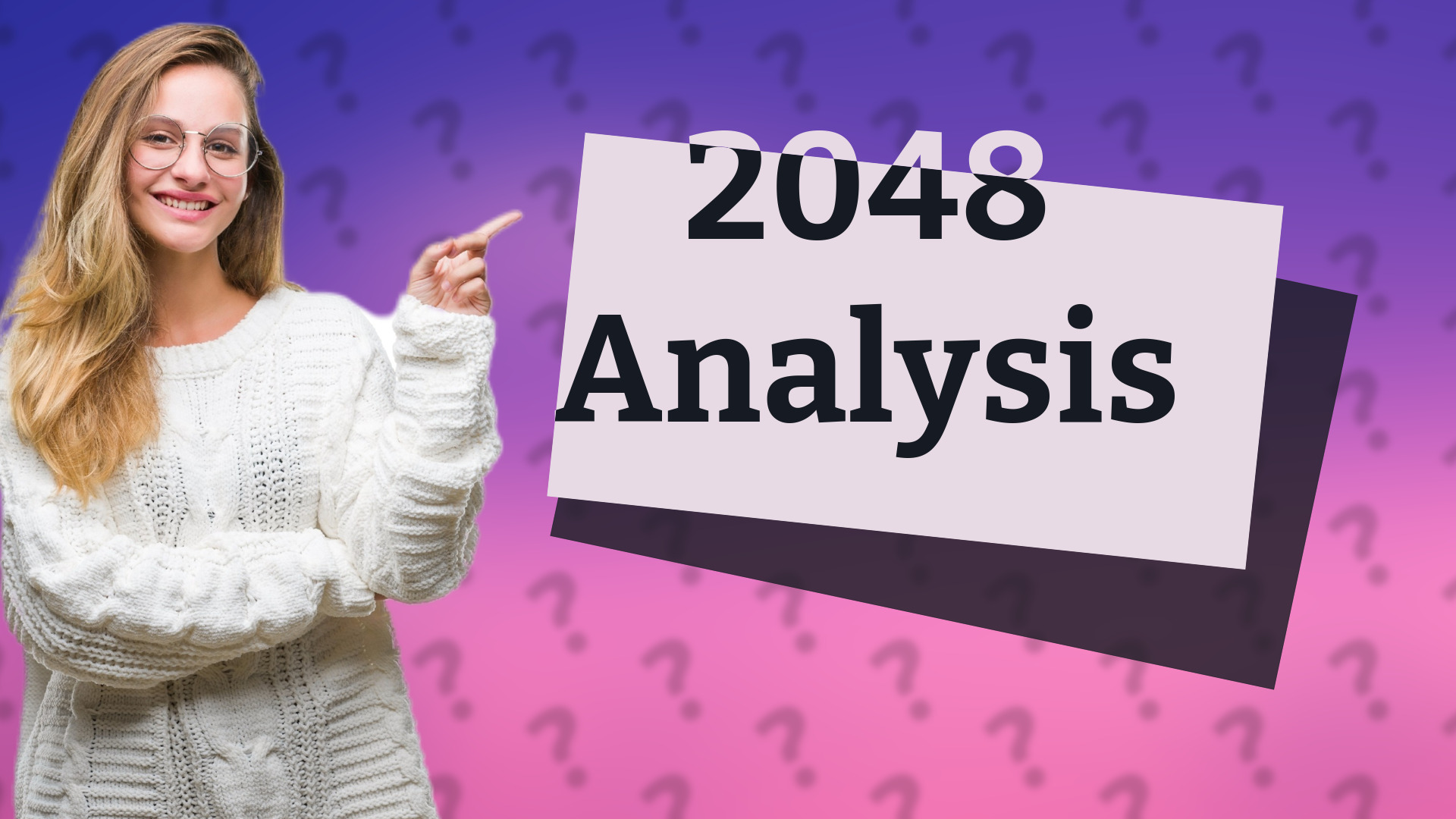 2048 Analysis