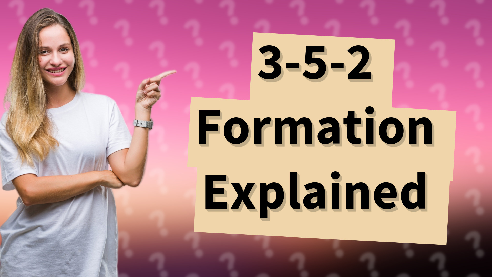 3-5-2 Formation Explained