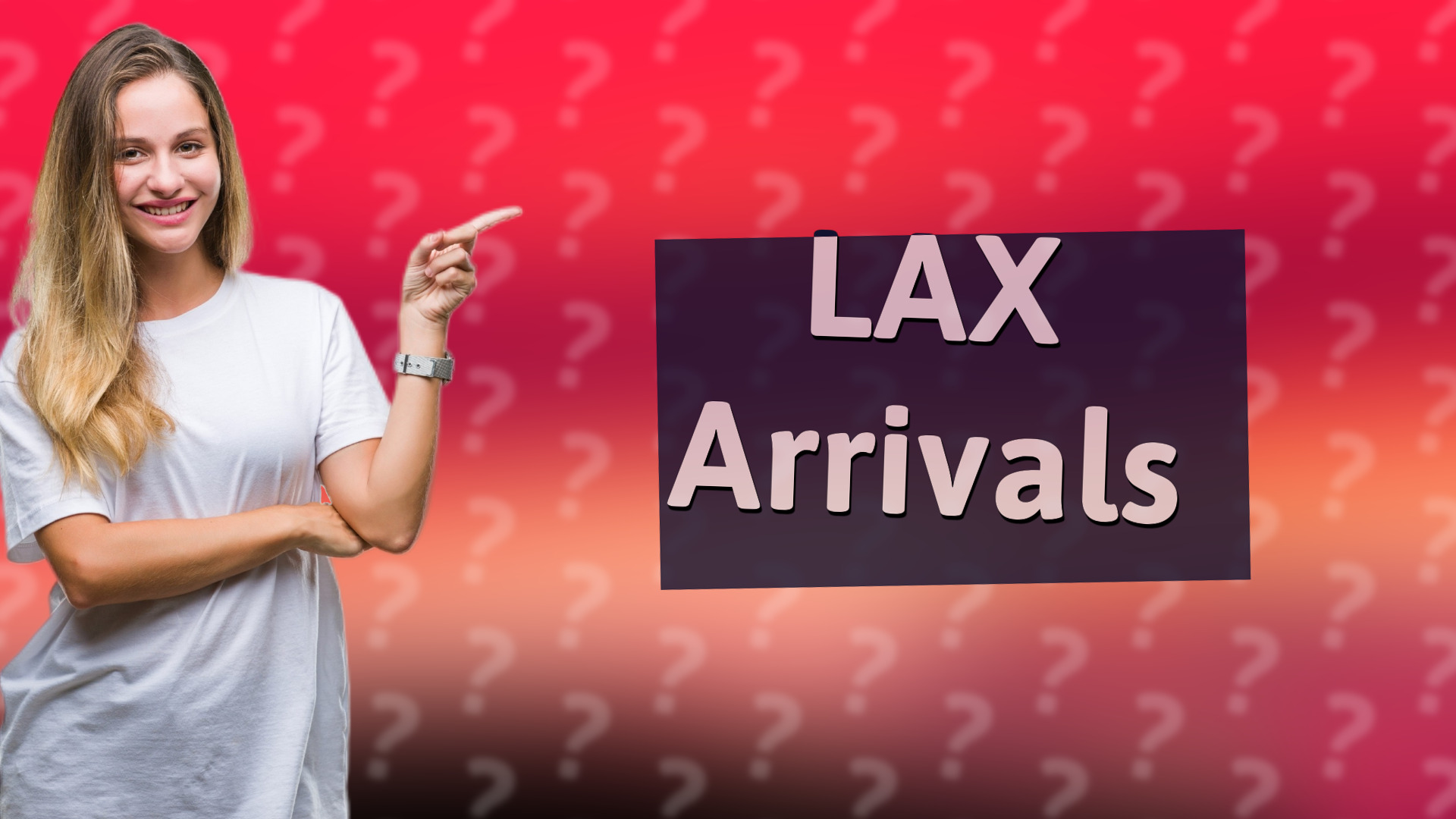LAX Arrivals