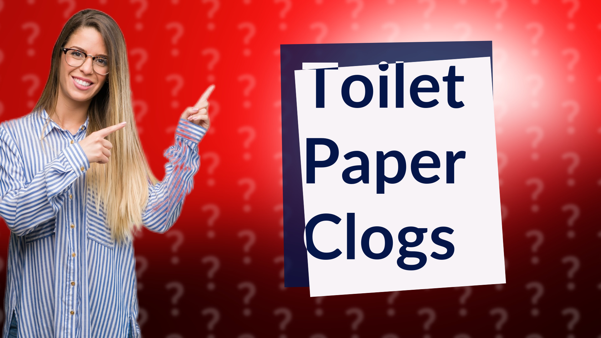 Toilet Paper Clogs