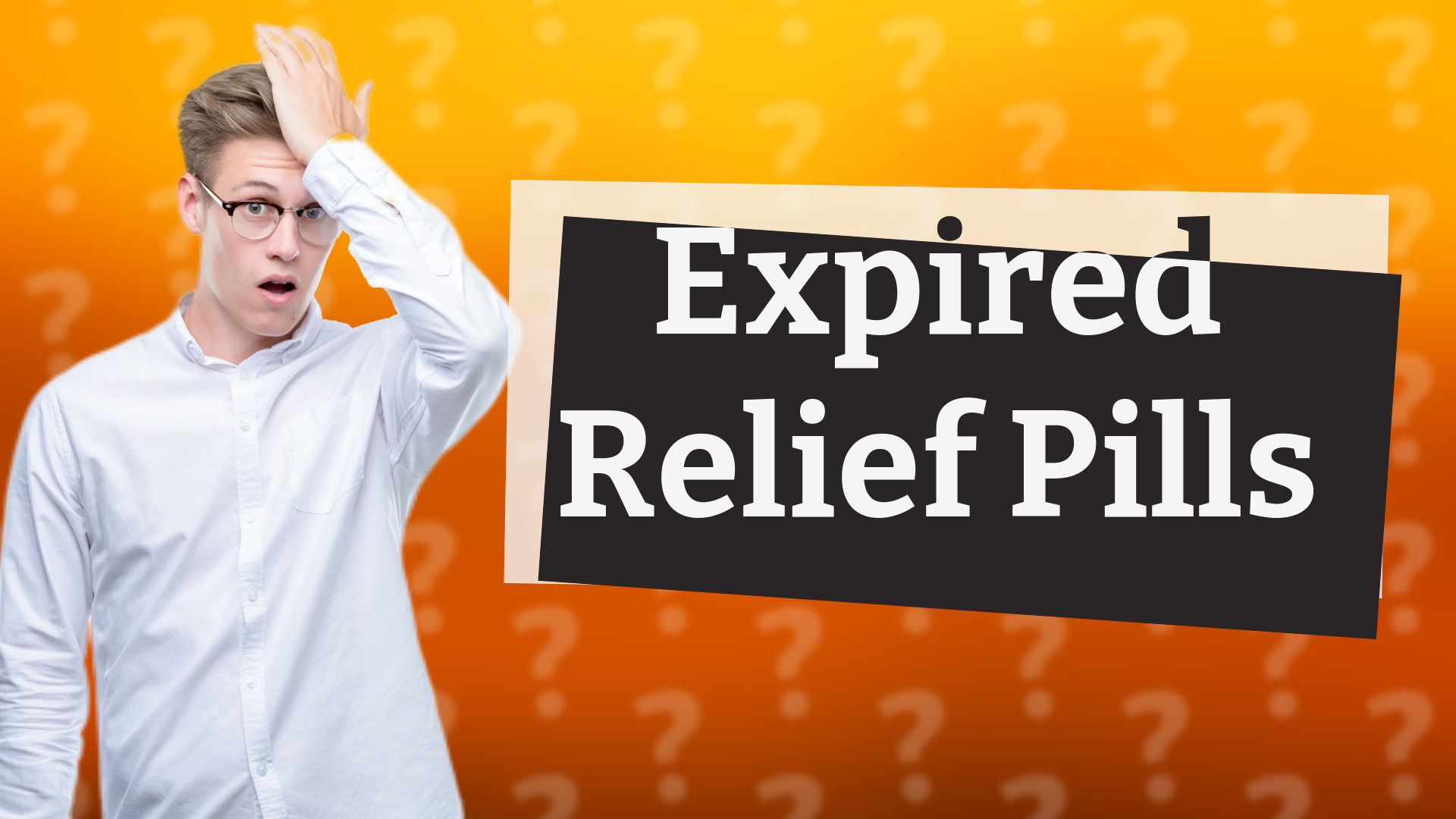 Expired Relief Pills