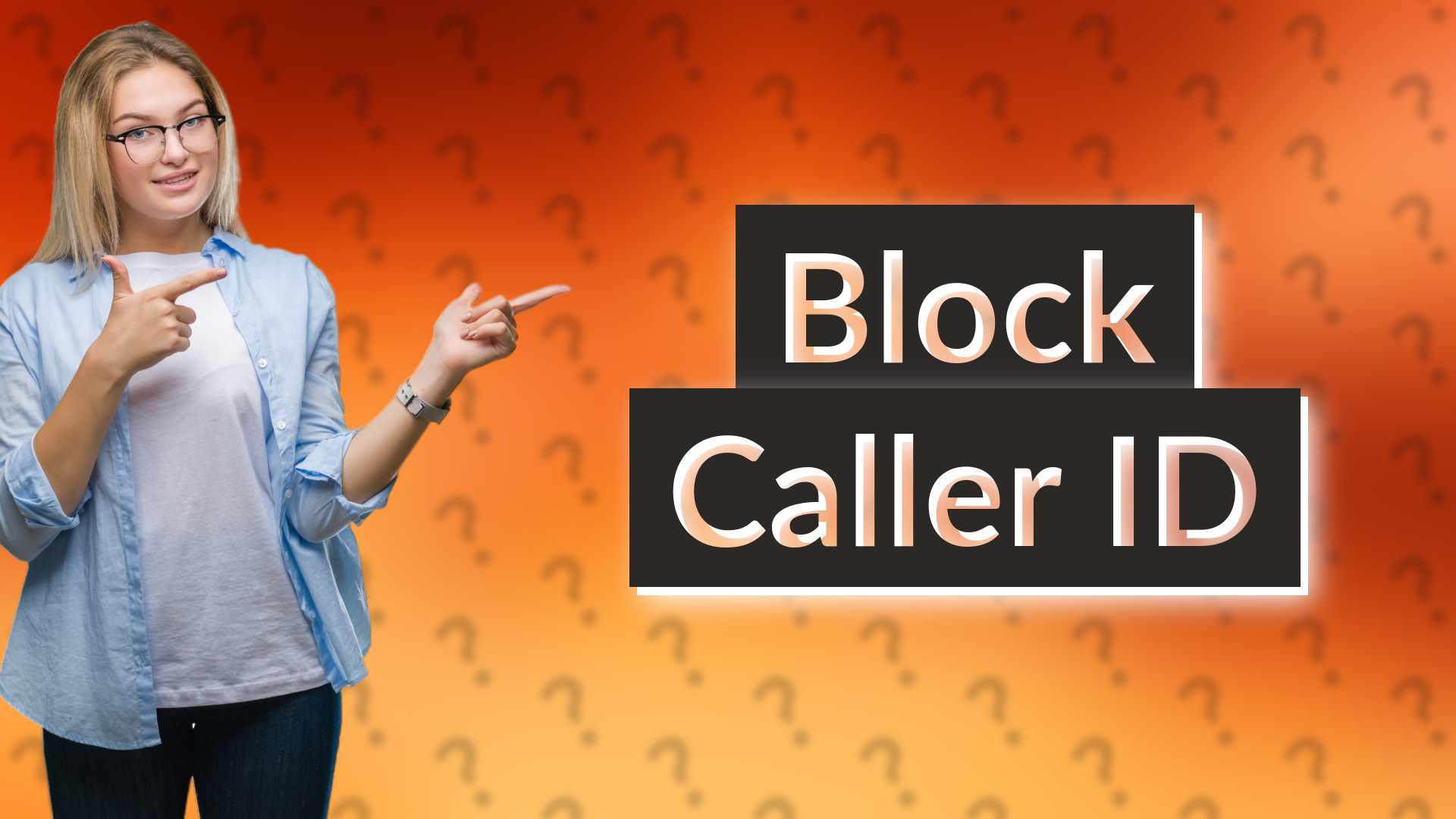 Block Caller ID
