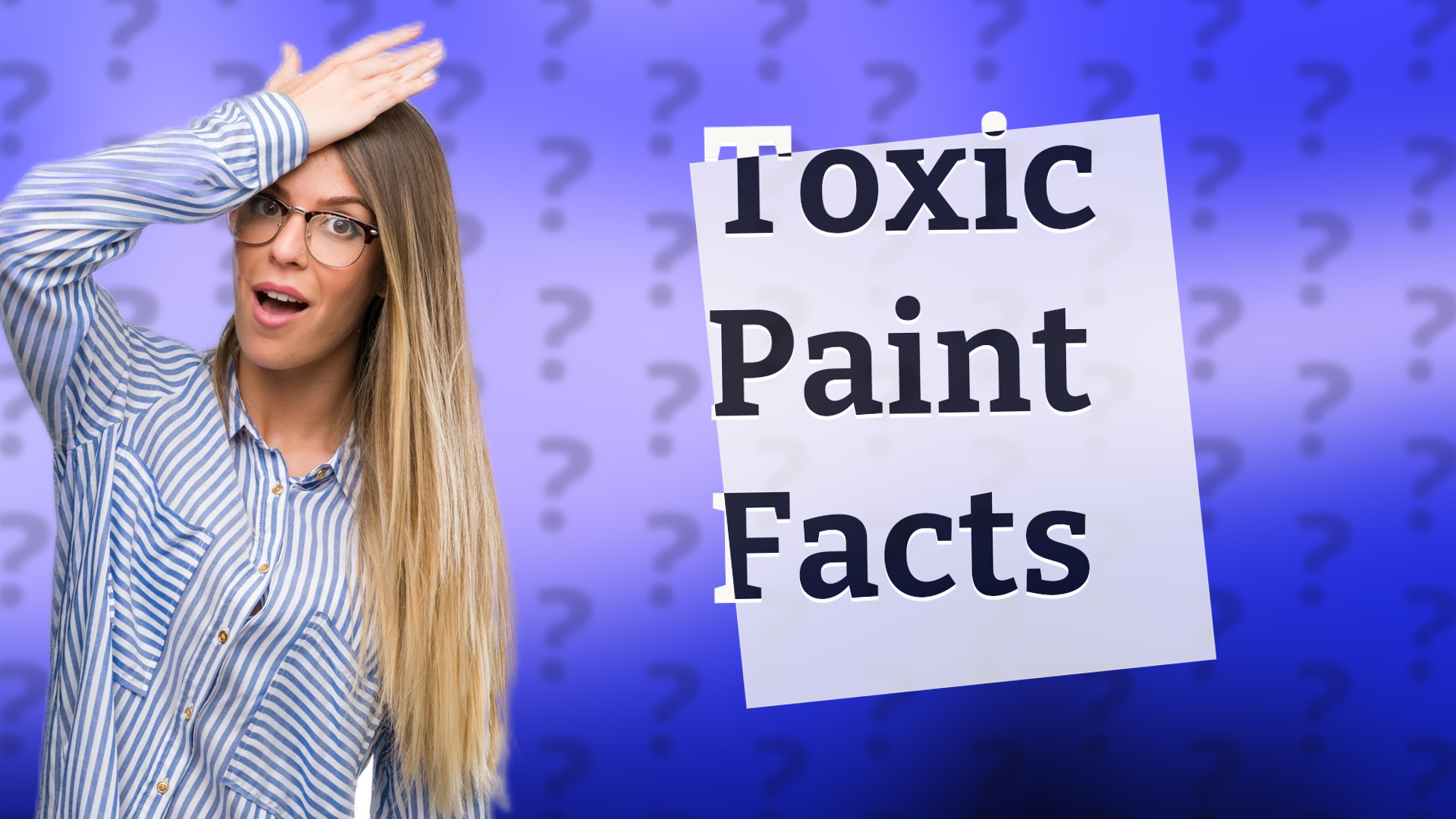 Toxic Paint Facts