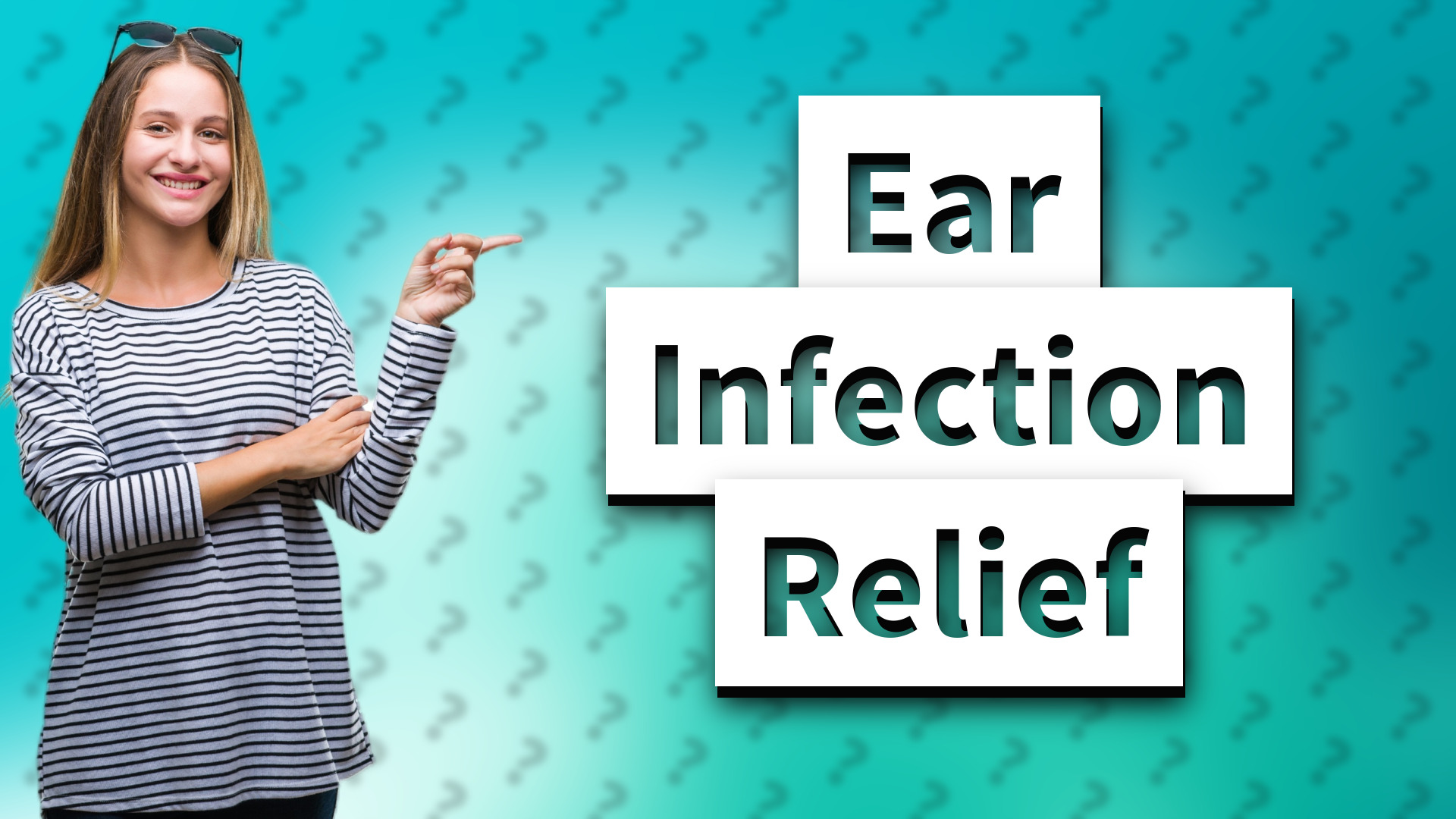 Ear Infection Relief