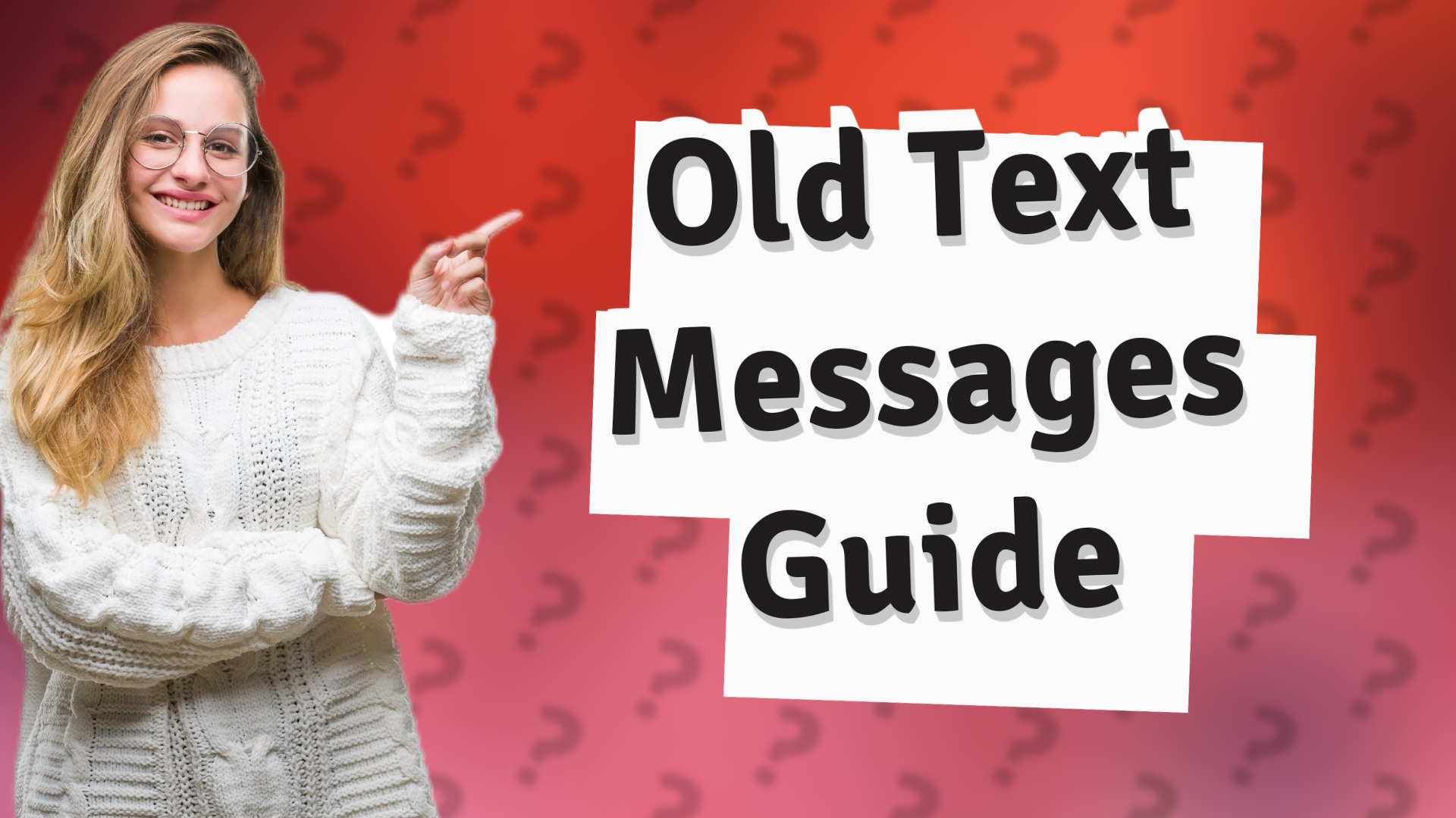Old Text Messages Guide