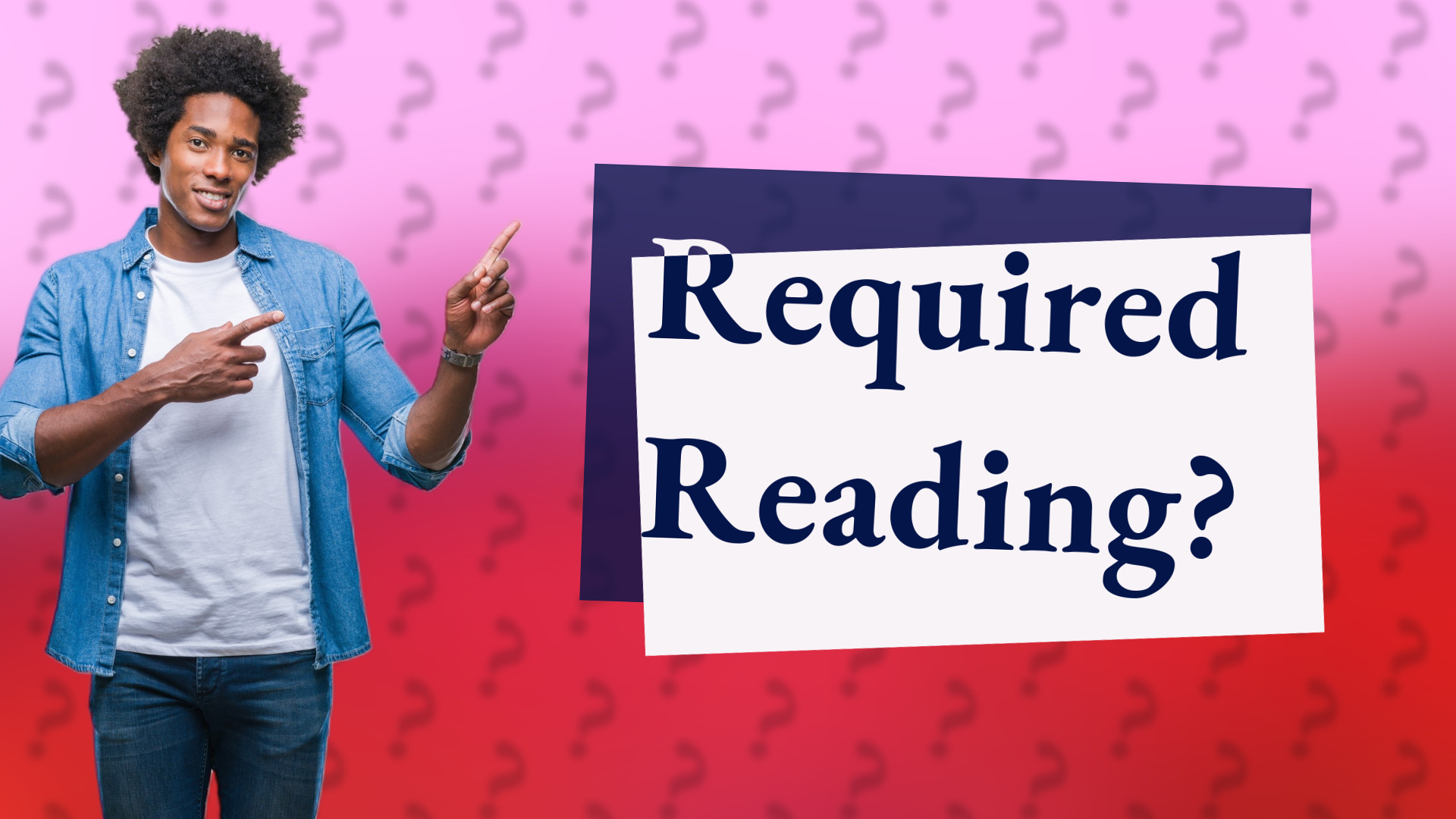 Required Reading?