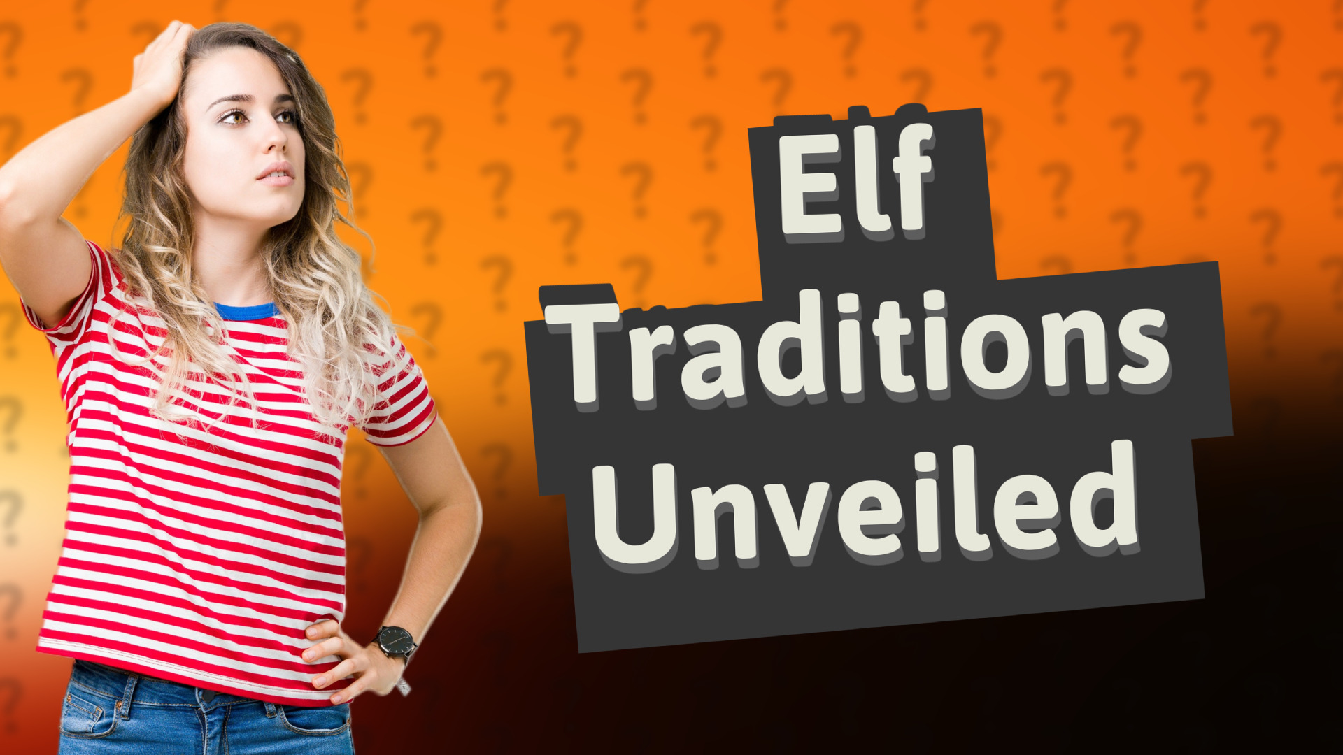 Elf Traditions Unveiled