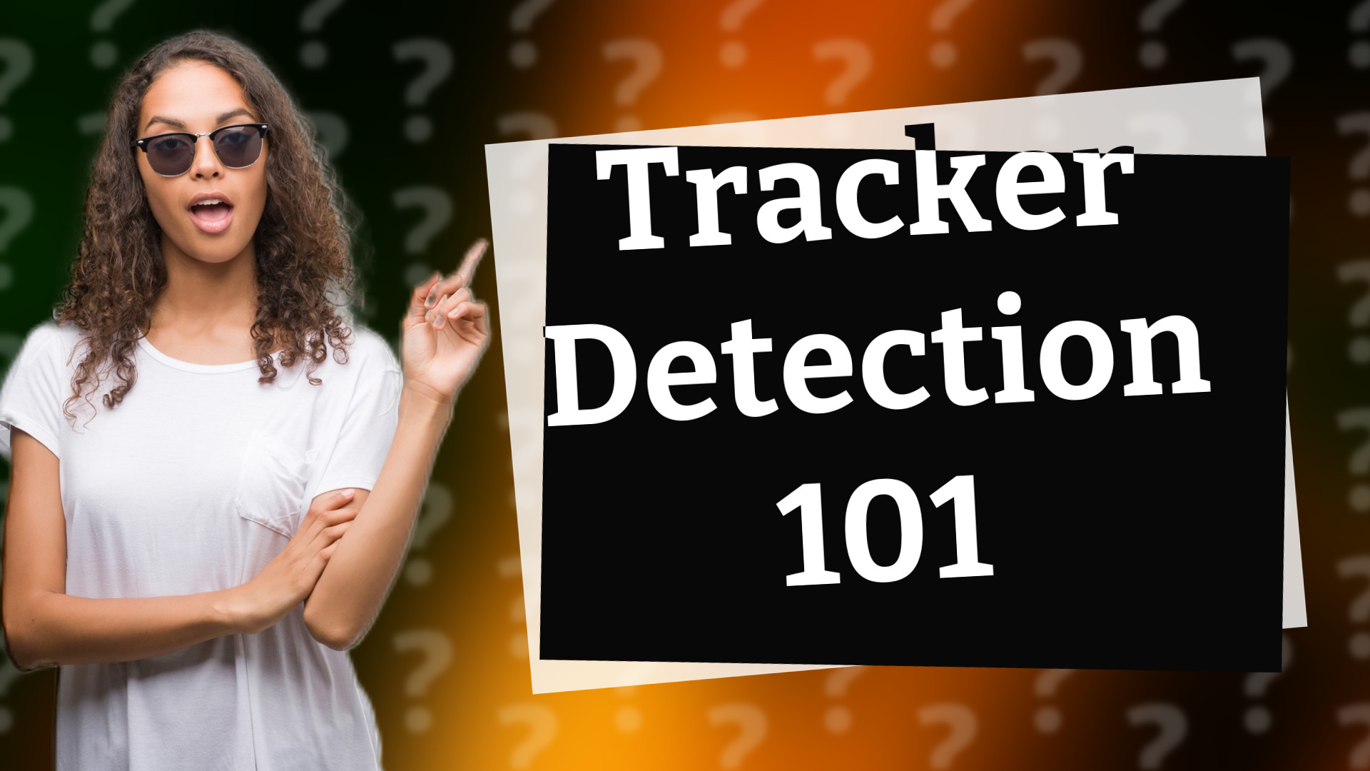Tracker Detection 101
