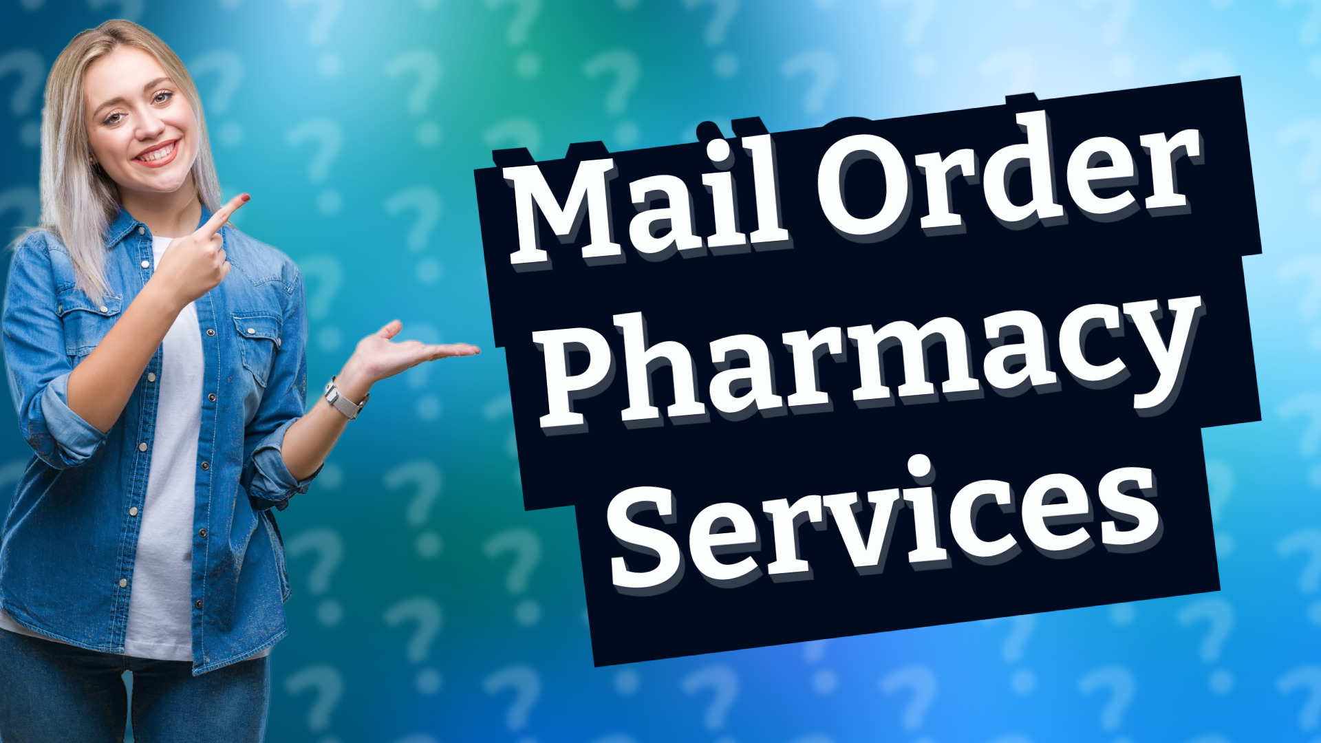 Mail Order Pharmacy Services