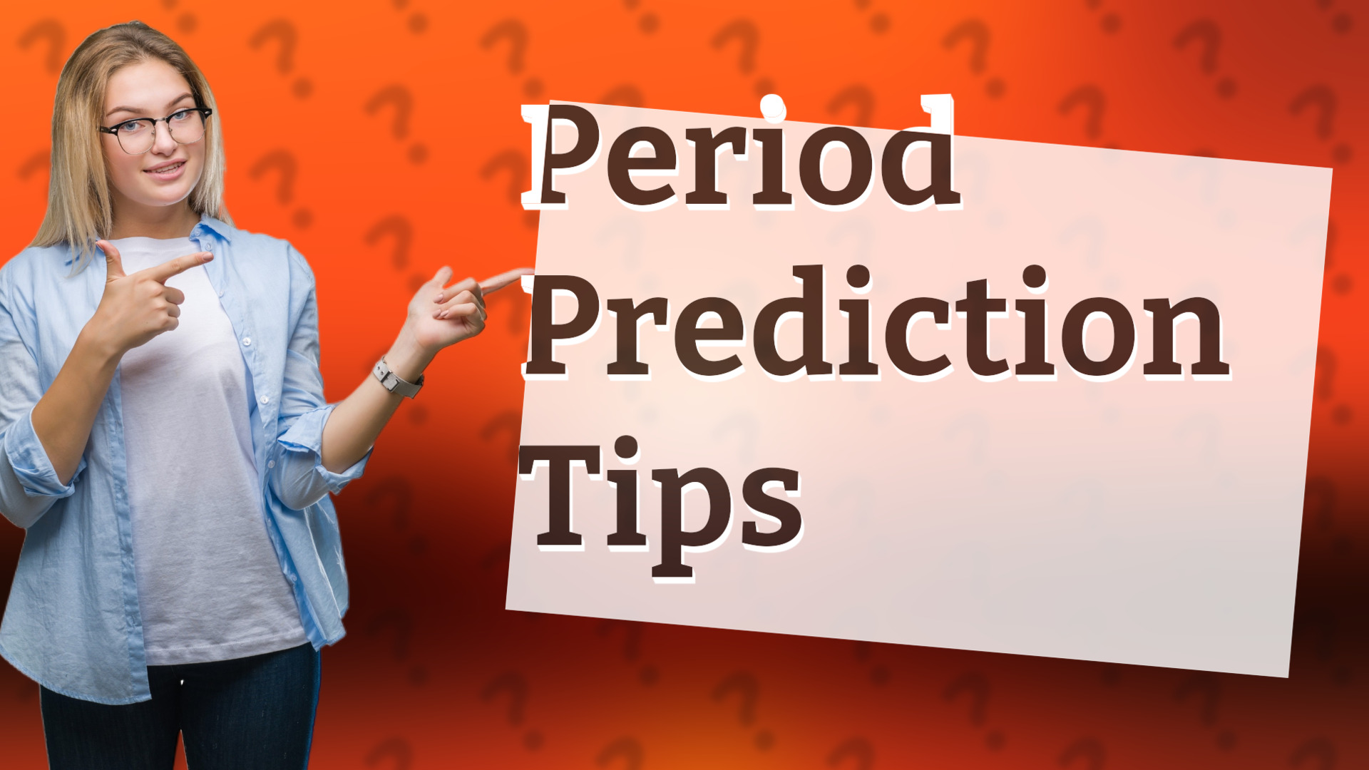 Period Prediction Tips