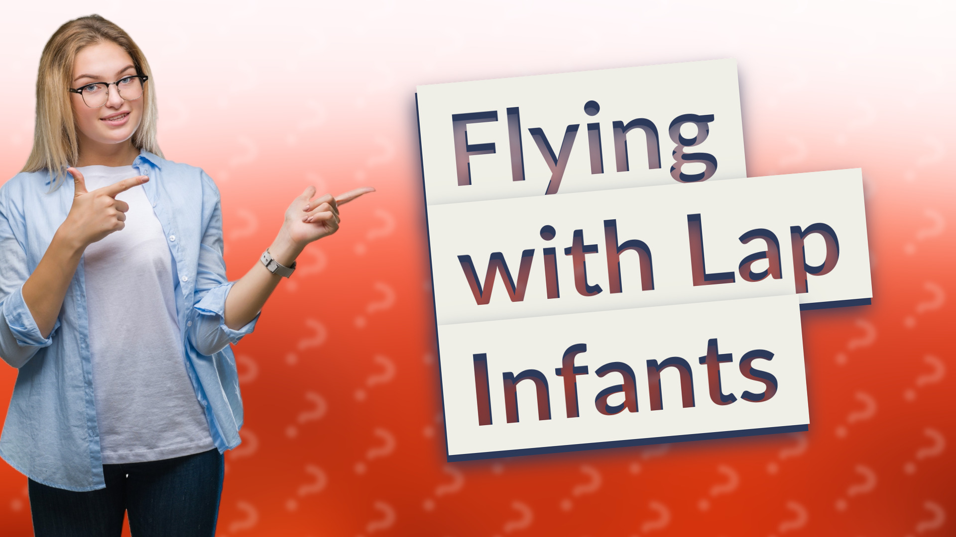 Flying with Lap Infants