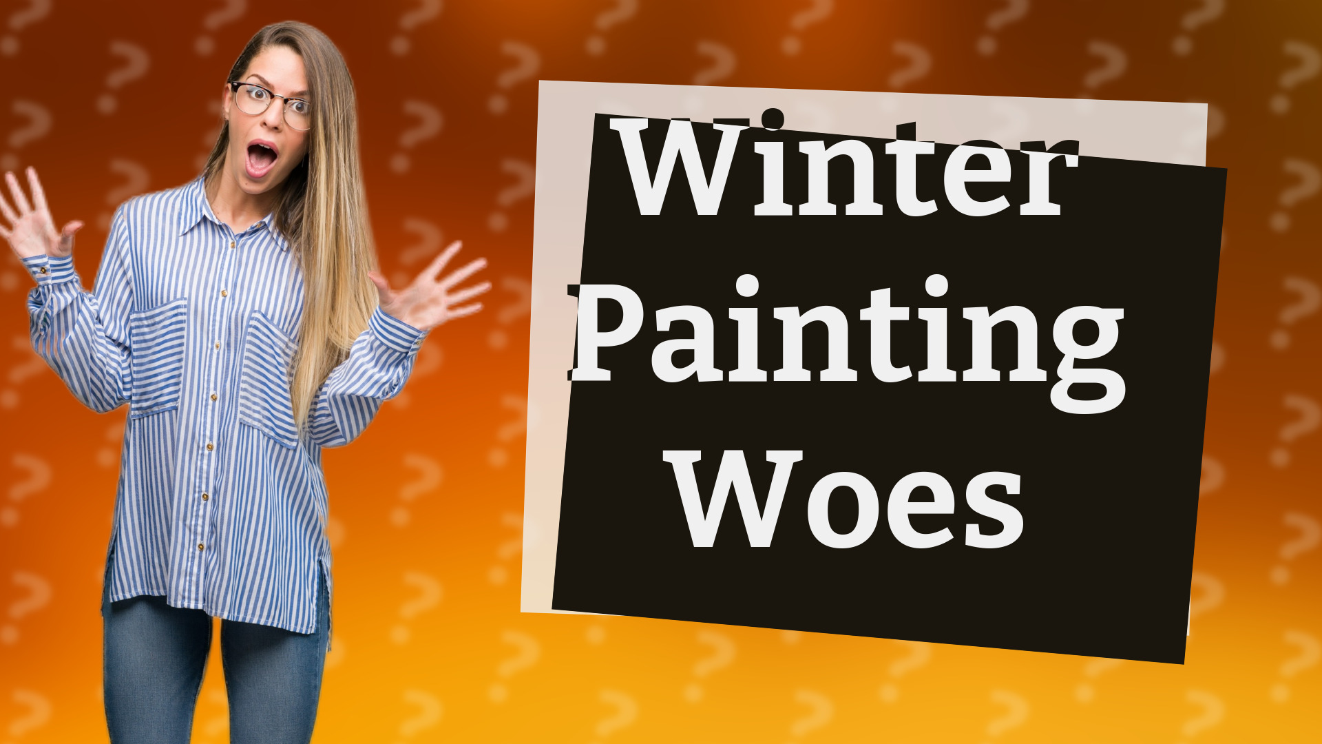 Winter Painting Woes