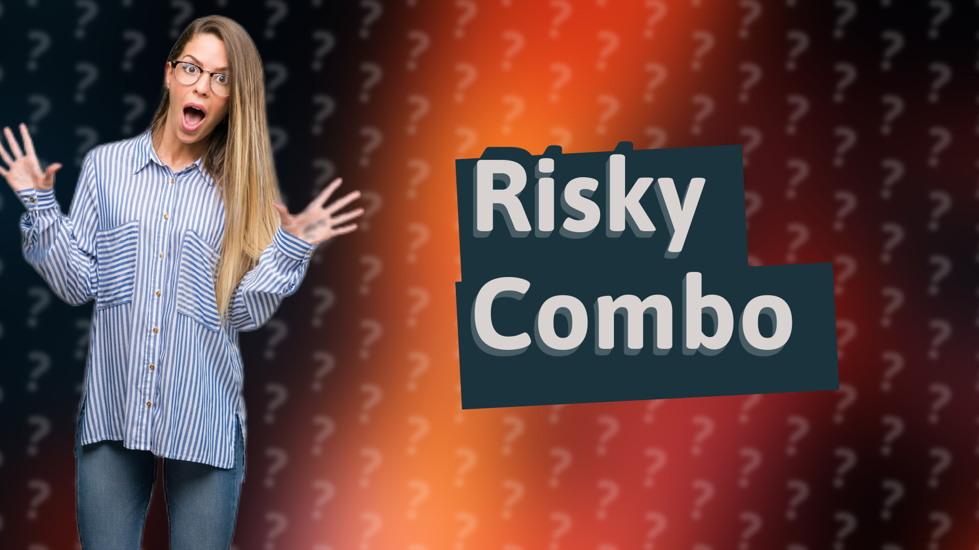 Risky Combo
