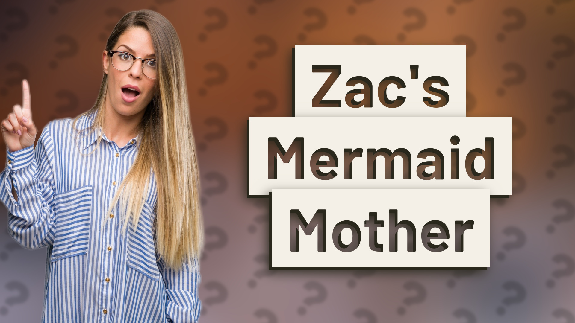 Zac's Mermaid Mother