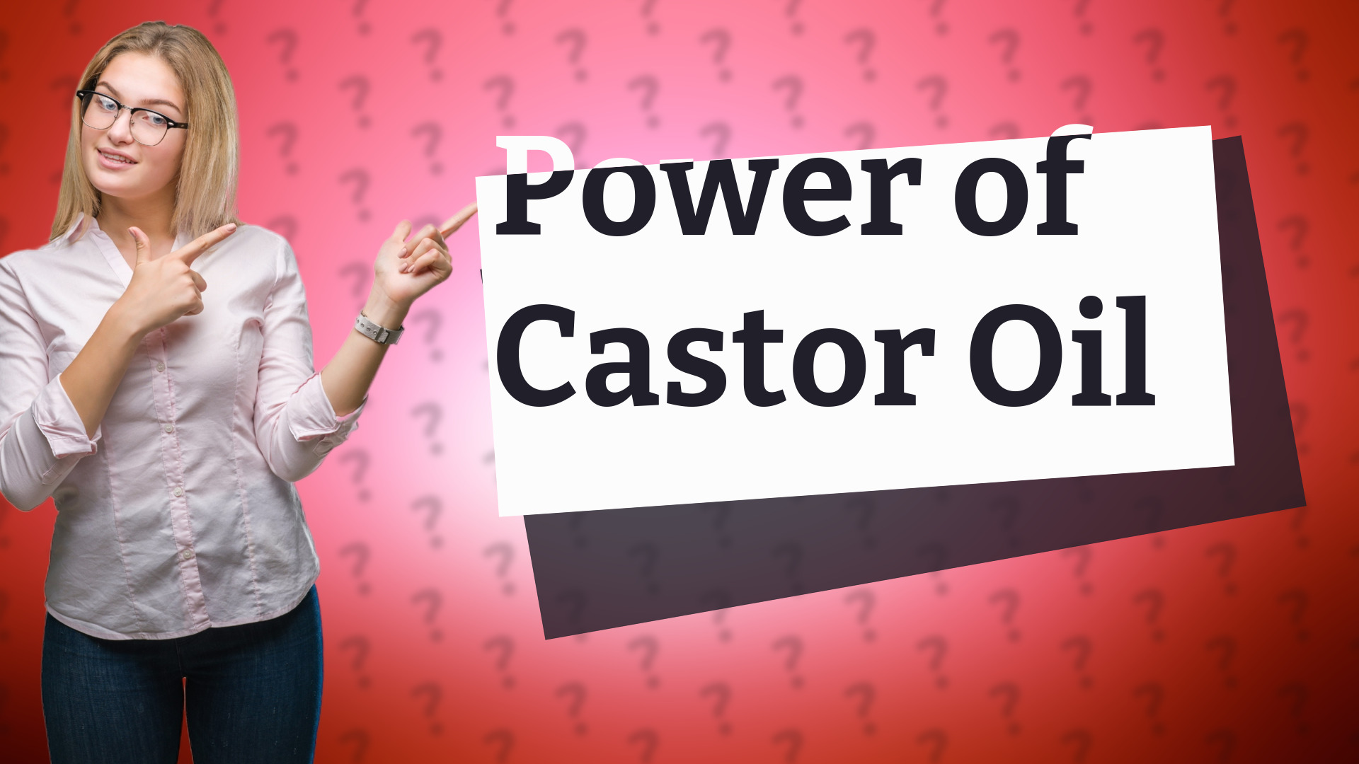 Power of Castor Oil