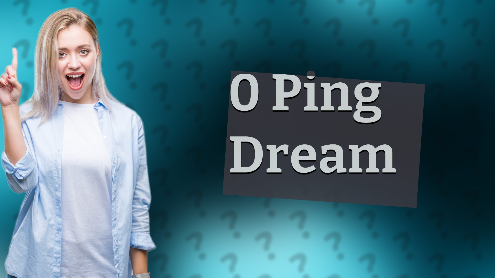 0 Ping Dream