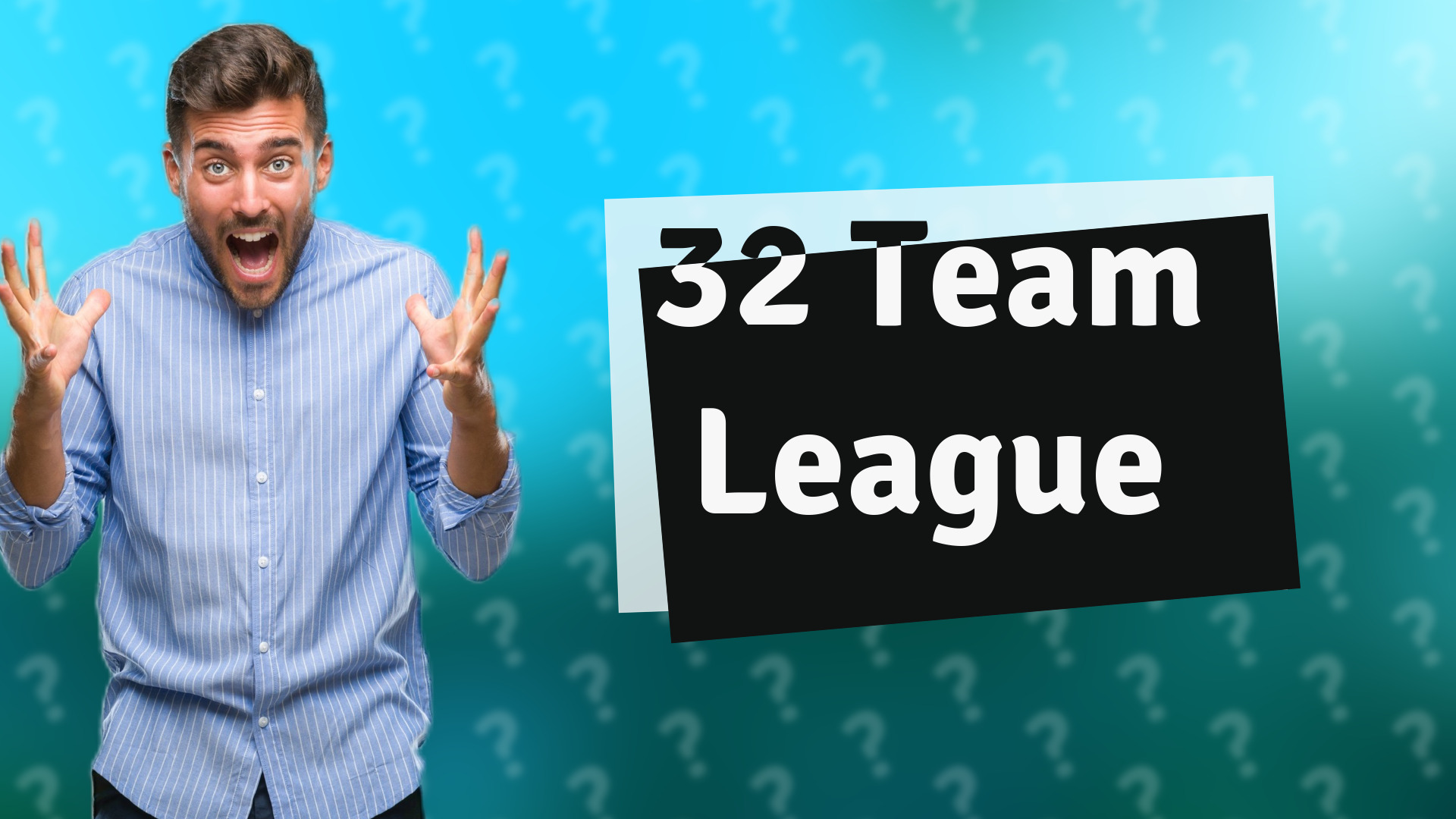 32 Team League