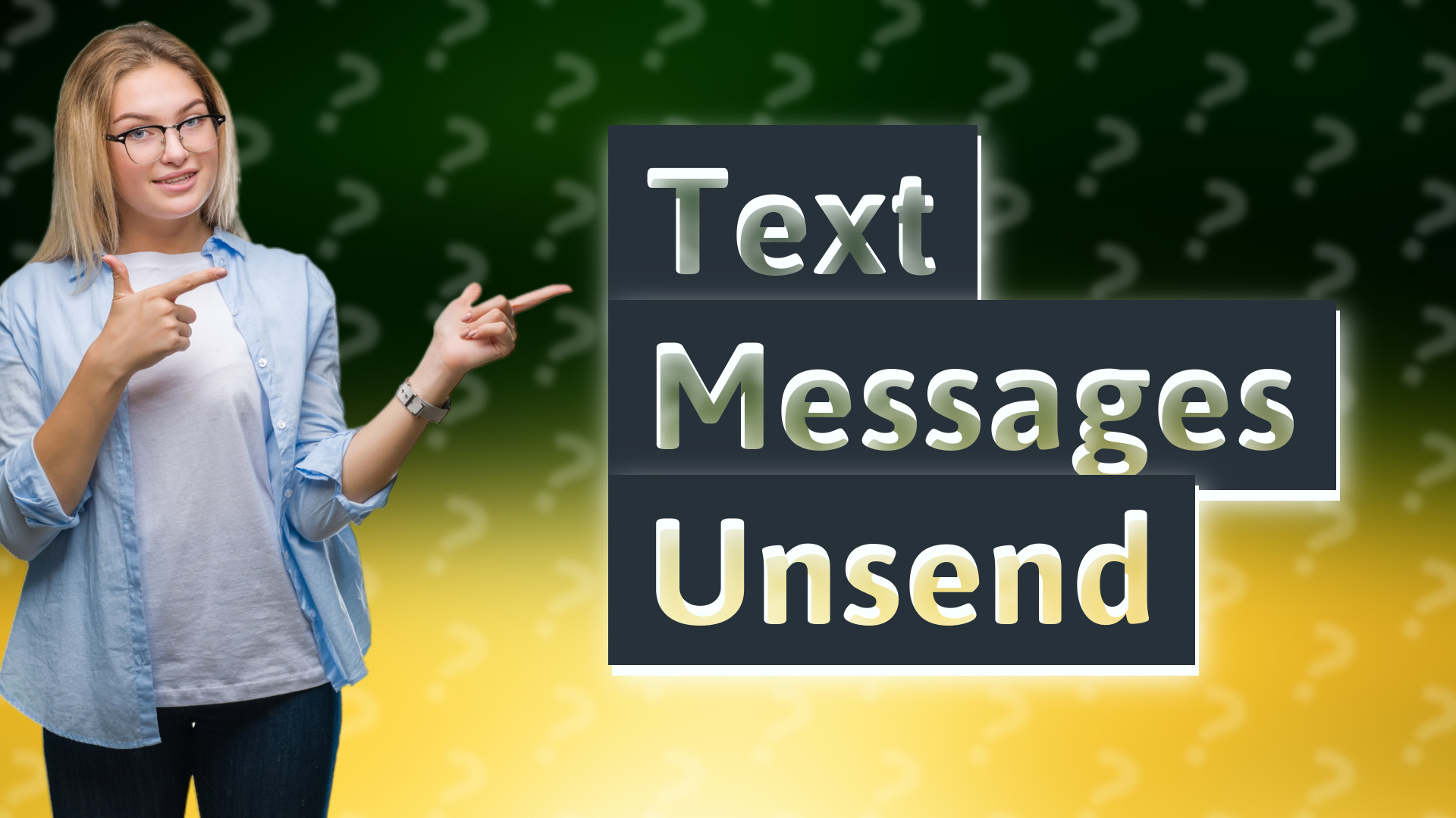 Text Messages Unsend