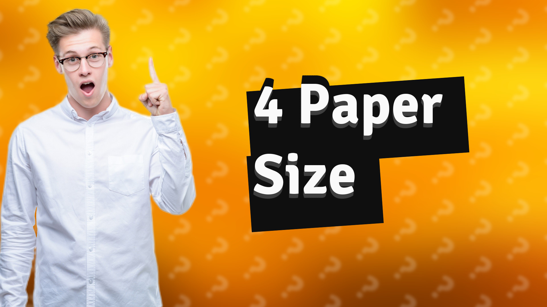 4 Paper Size