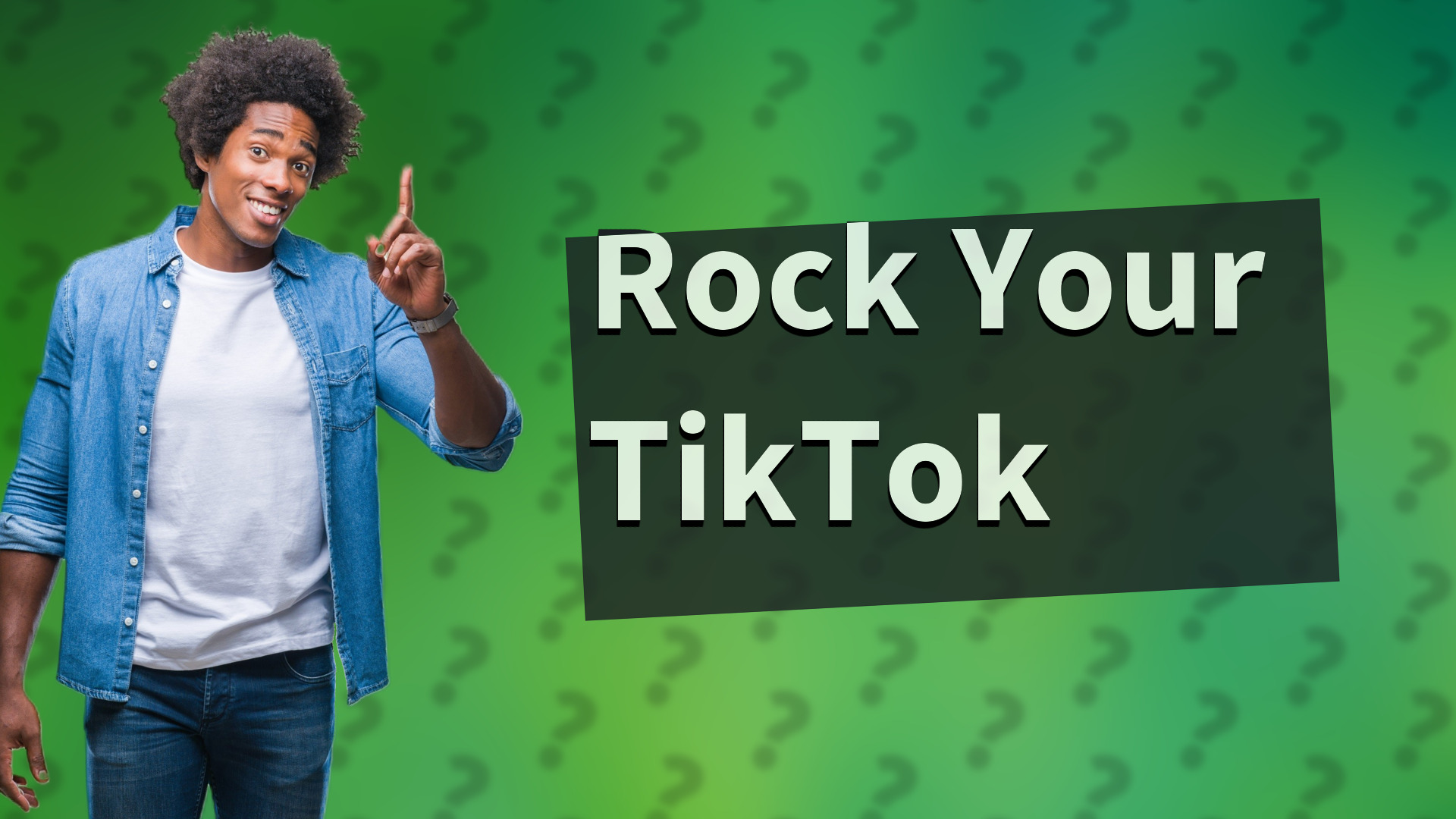 Rock Your TikTok